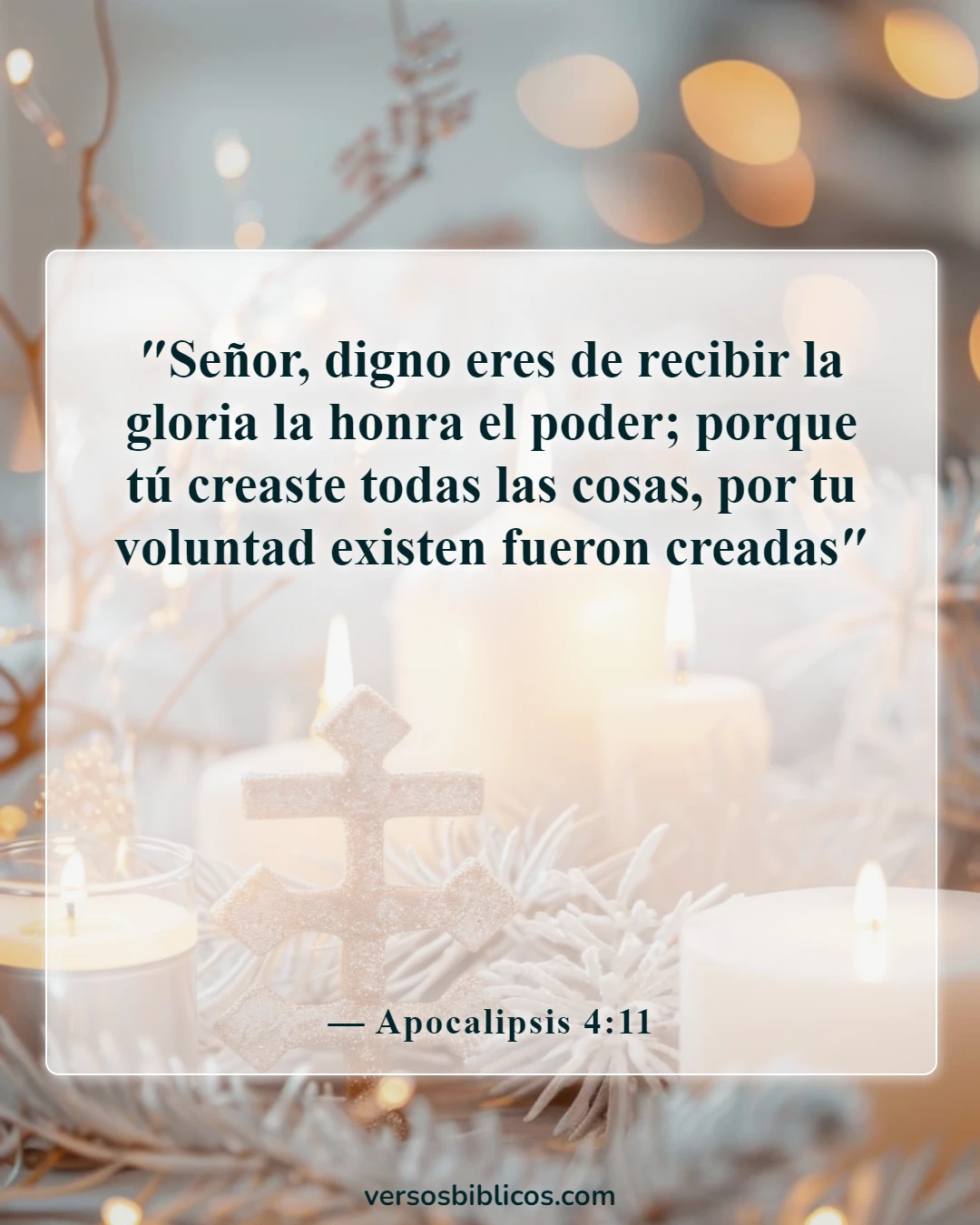 Versículos de la Biblia sobre experimentar la presencia de Dios (Apocalipsis 4:11)