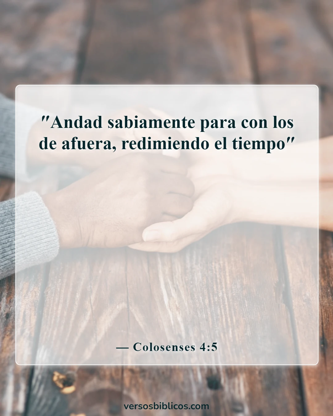 Versículos de la Biblia sobre un ejemplo para los incrédulos (Colosenses 4:5)