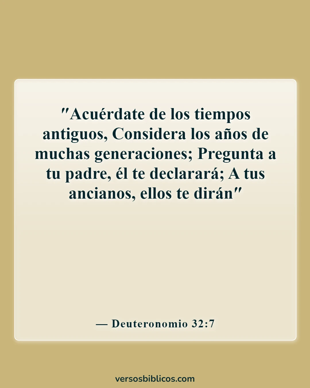 Versículos de la Biblia sobre abuelos y nietos (Deuteronomio 32:7)