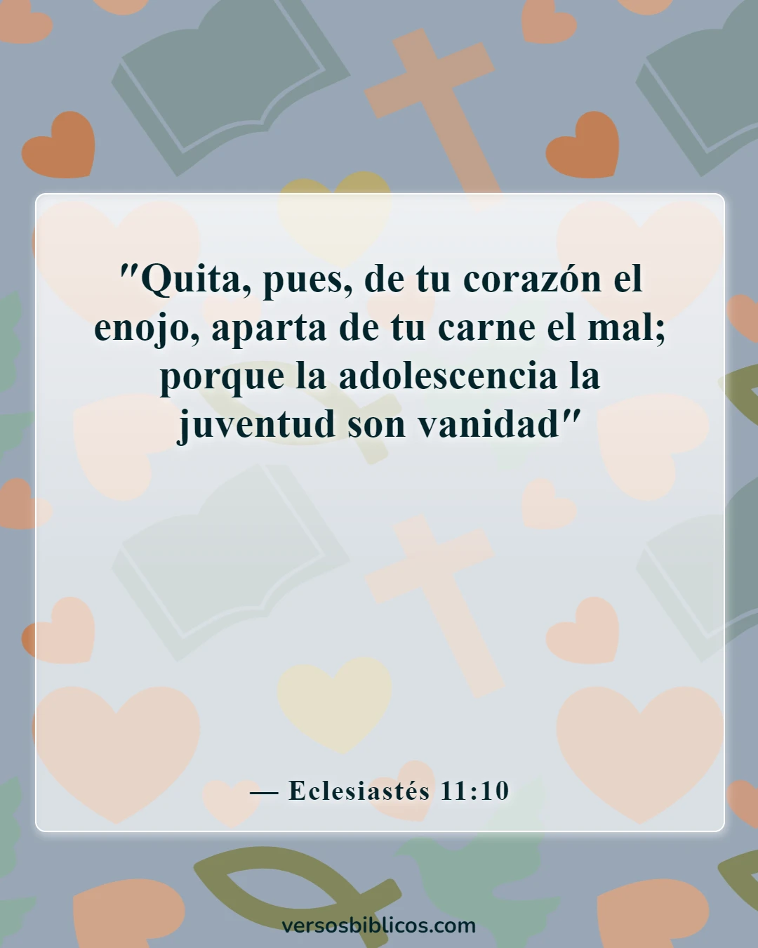 Versículos de la Biblia sobre el respeto a tu cuerpo (Eclesiastés 11:10)