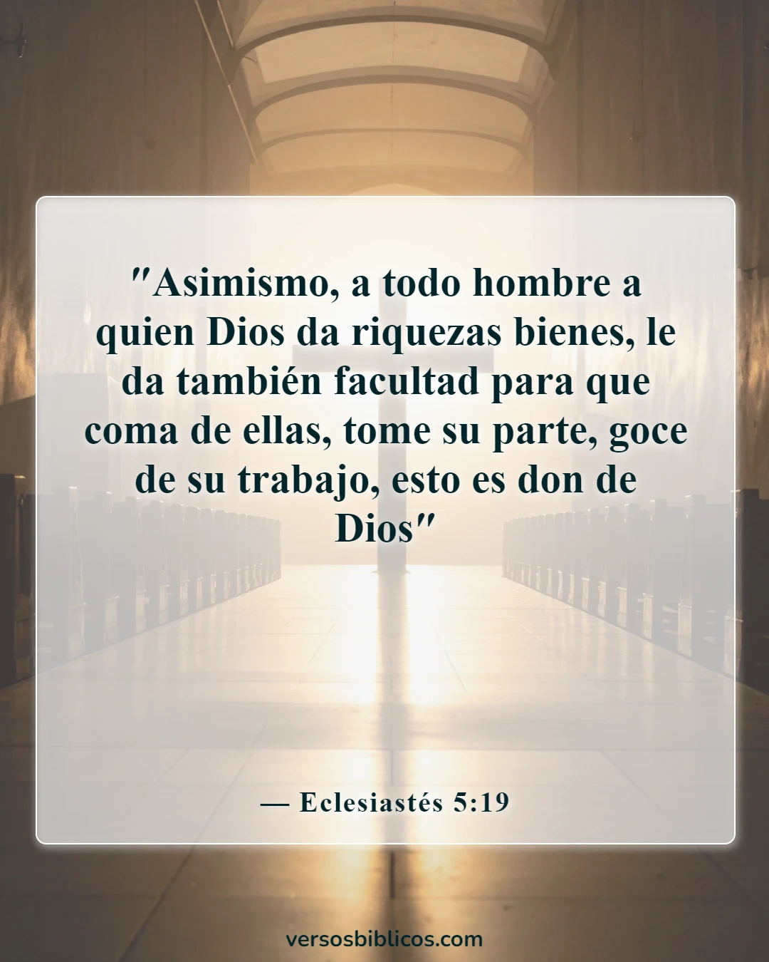 Versículos de la Biblia sobre el éxito profesional (Eclesiastés 5:19)
