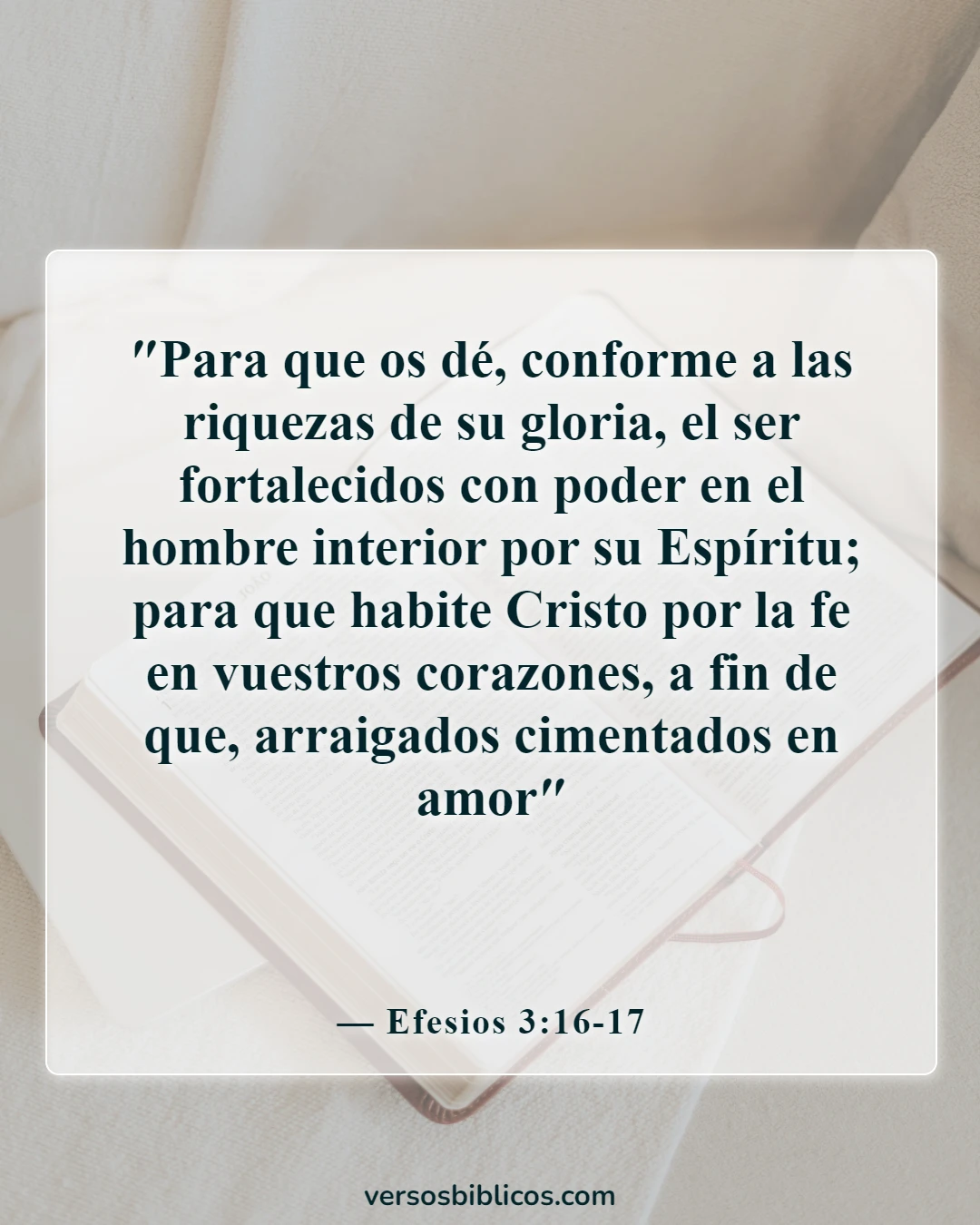 Versículos de la Biblia sobre recordar a Dios (Efesios 3:16-17)