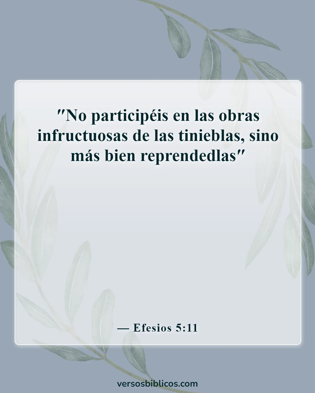 Versículos de la Biblia sobre las influencias malas y negativas (Efesios 5:11)