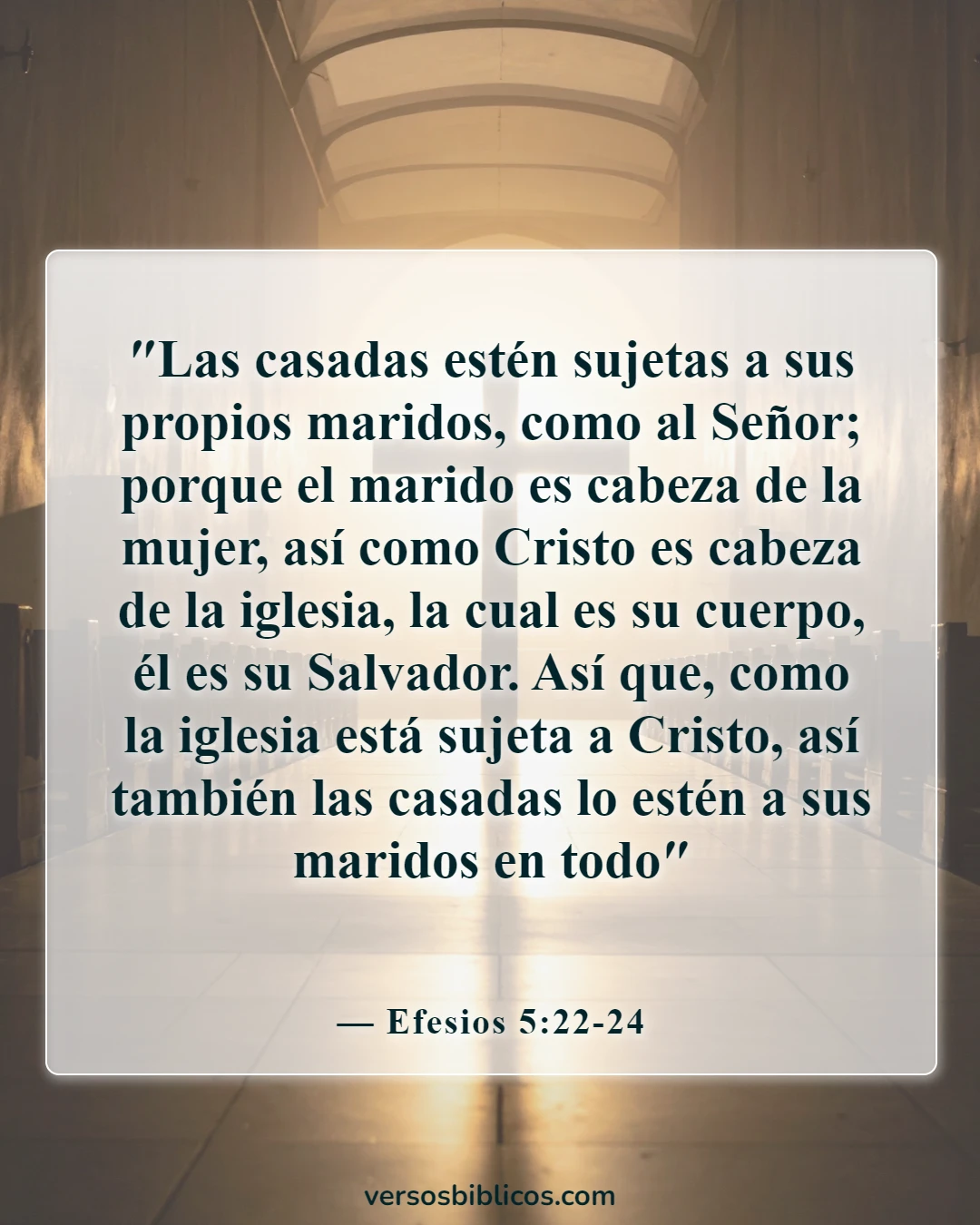 Versículos de la Biblia sobre la mujer virtuosa (Efesios 5:22-24)