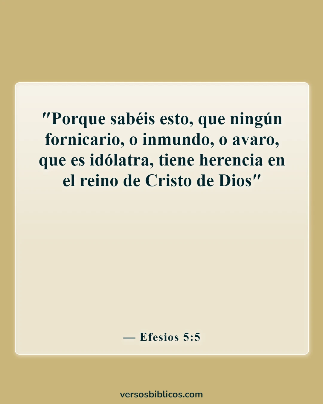 Versículos de la Biblia sobre la avaricia y el egoísmo (Efesios 5:5)