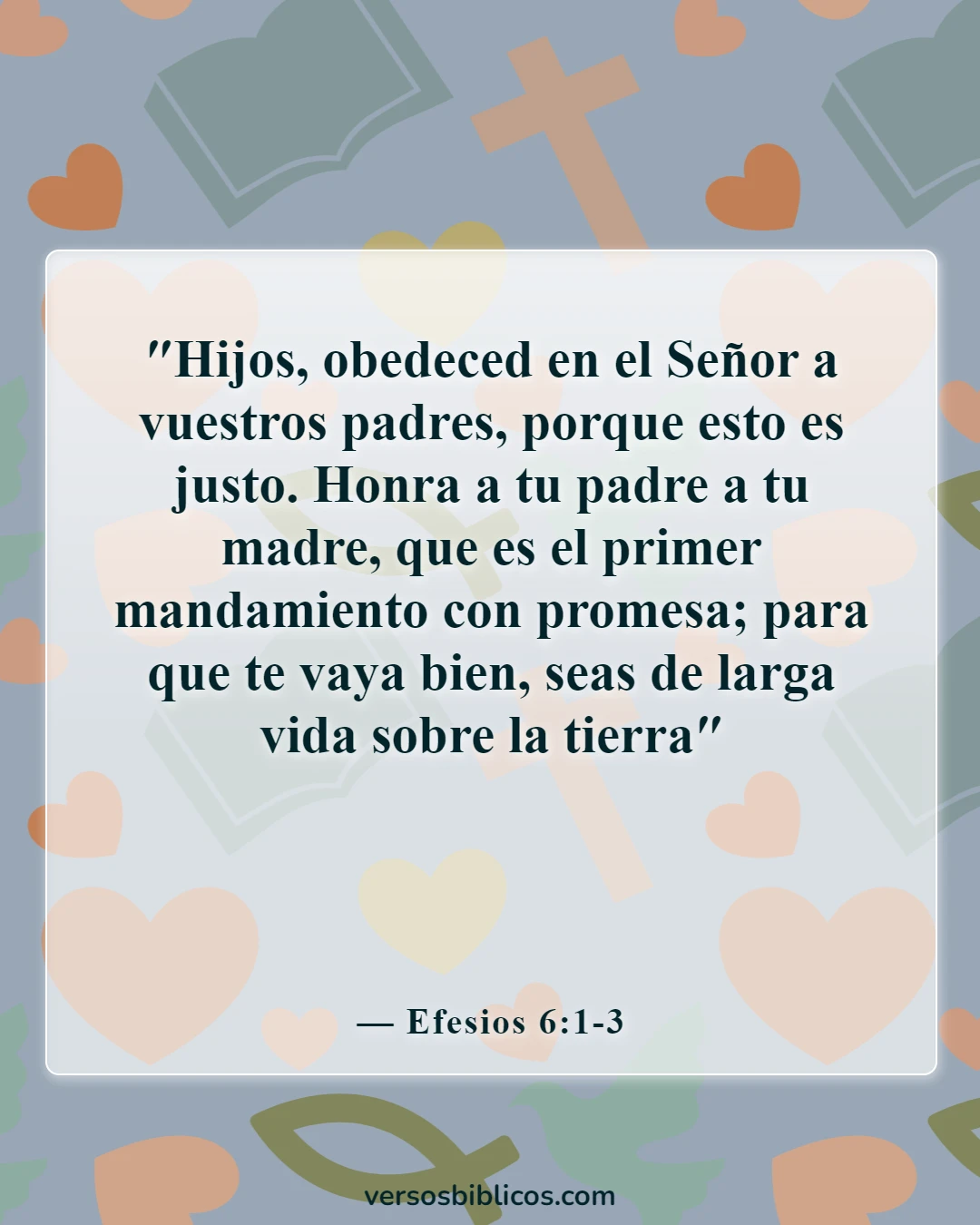Versículos de la Biblia sobre dejar el hogar para casarse (Efesios 6:1-3)