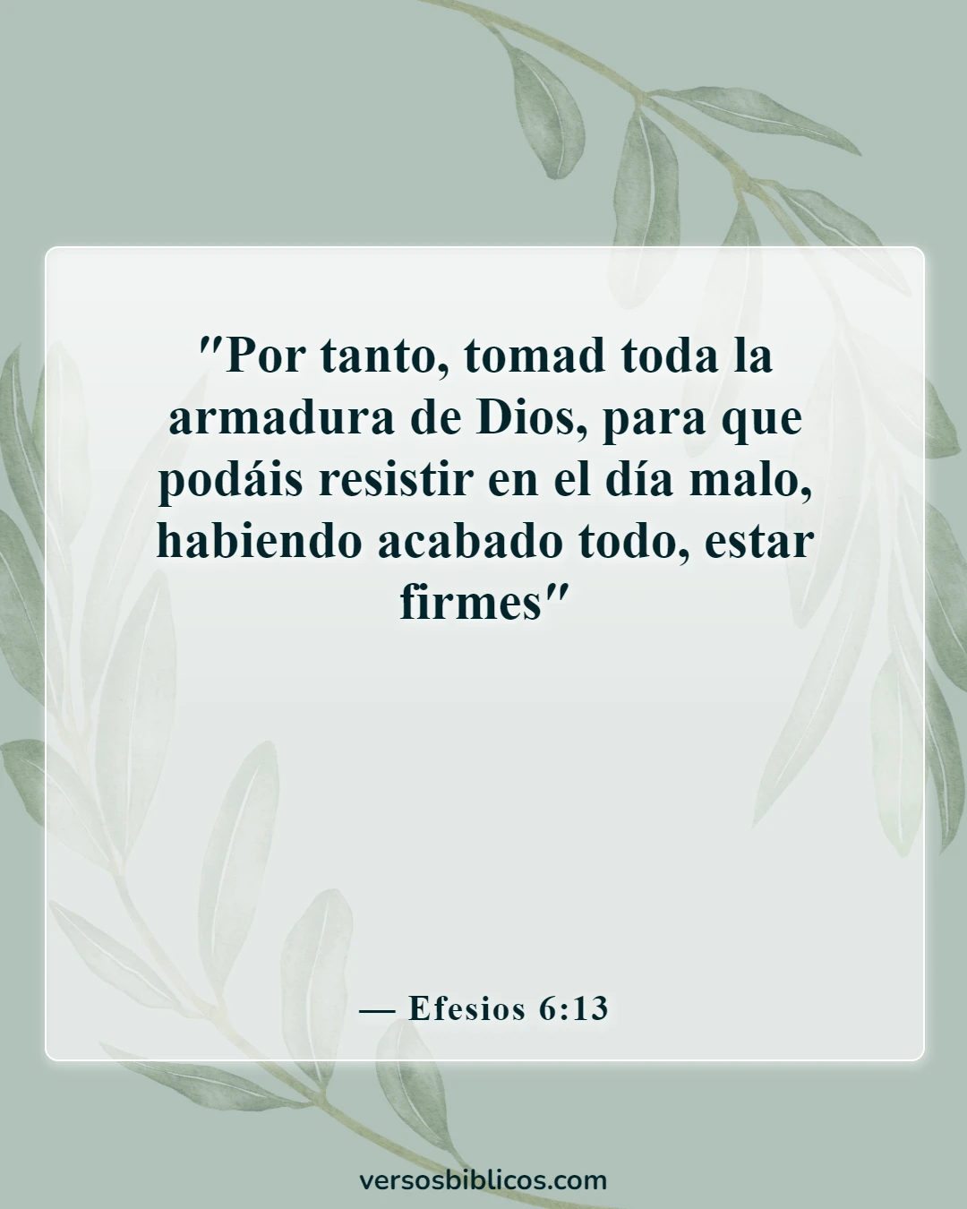 Versículos de la Biblia sobre ponerse toda la armadura de Dios (Efesios 6:13)
