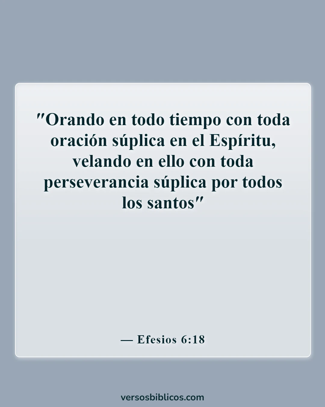 Versículos de la Biblia sobre protegerte del mal (Efesios 6:18)
