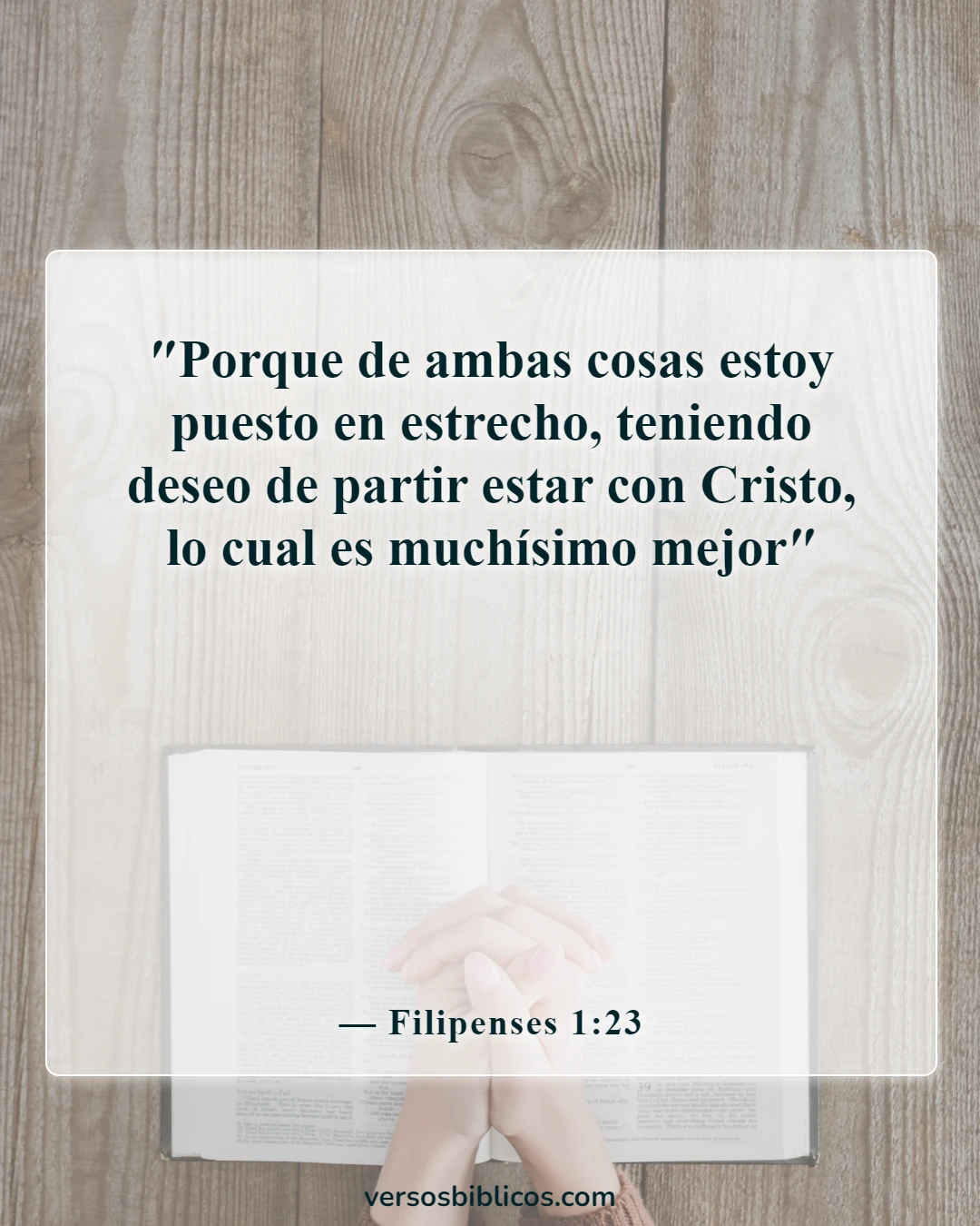Versículos de la Biblia sobre los ausentes del cuerpo presentes con el Señor (Filipenses 1:23)