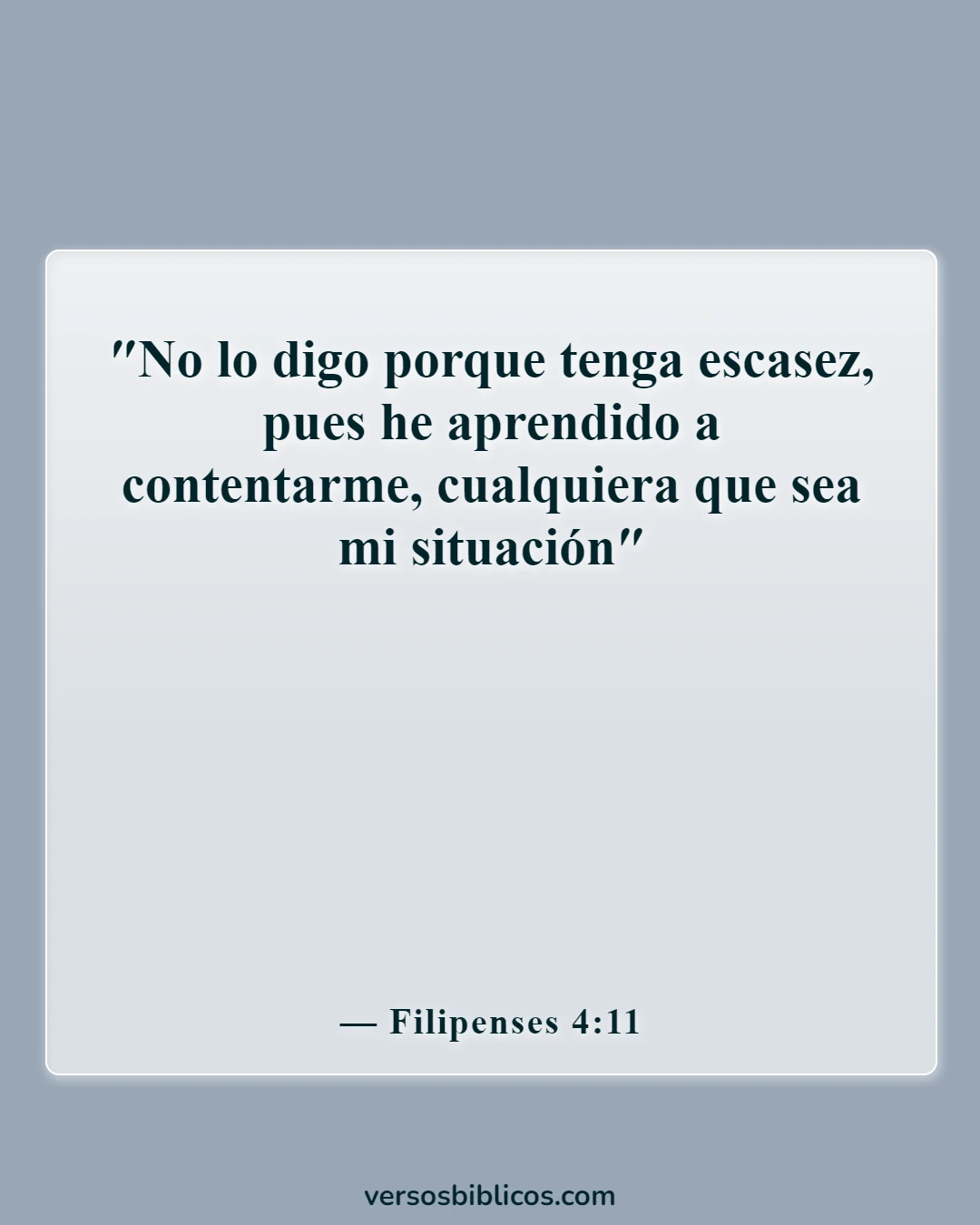 Versículos de la Biblia sobre agradecer por las pequeñas cosas (Filipenses 4:11)