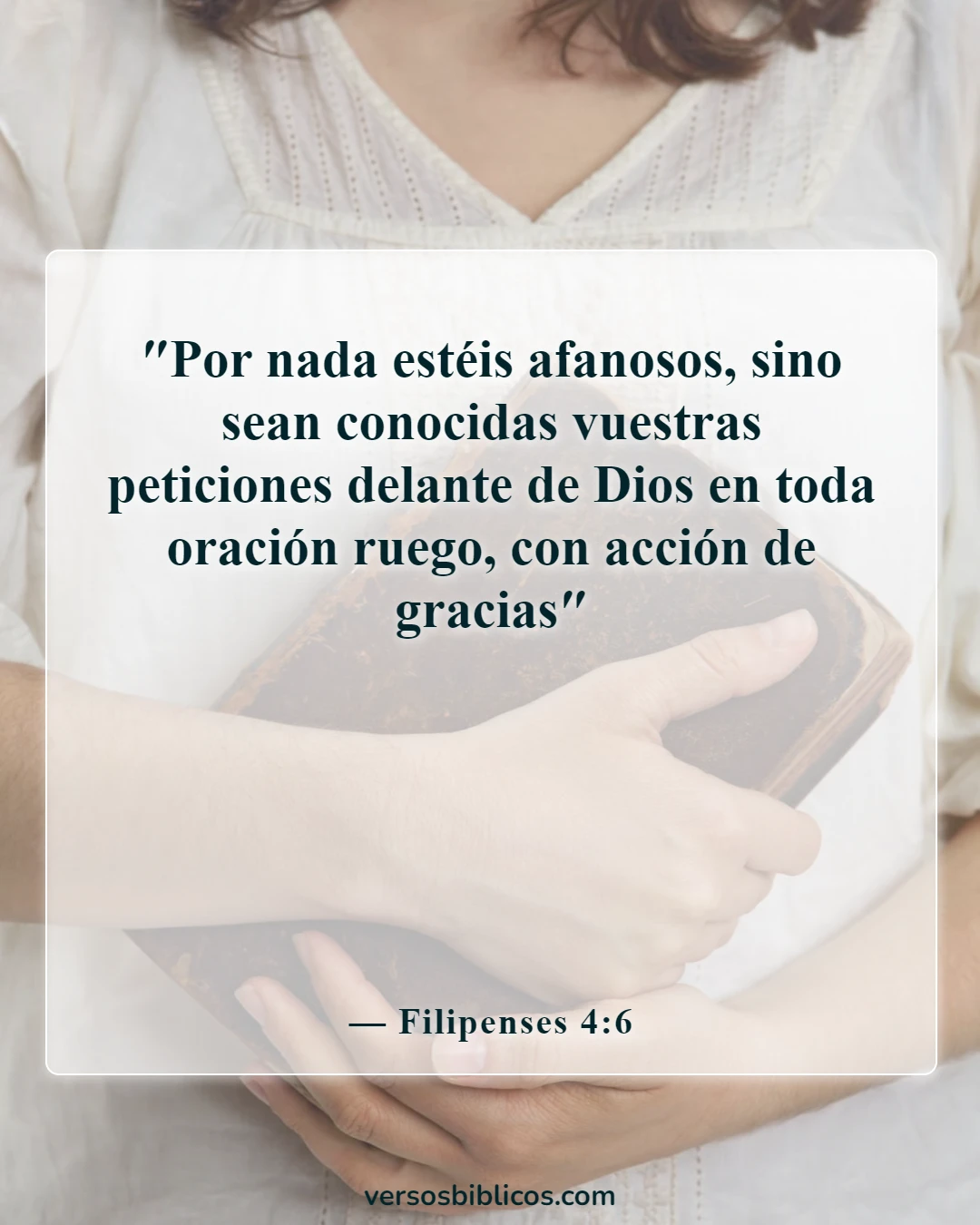 Versículos de la Biblia sobre orientación en la toma de decisiones (Filipenses 4:6)