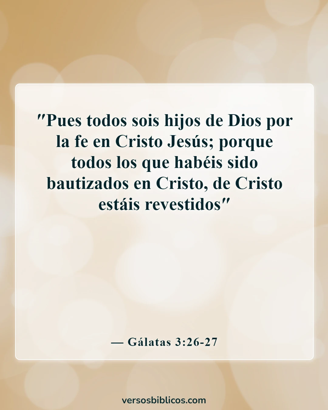 Versículos de la Biblia sobre el bautismo infantil (Gálatas 3:26-27)