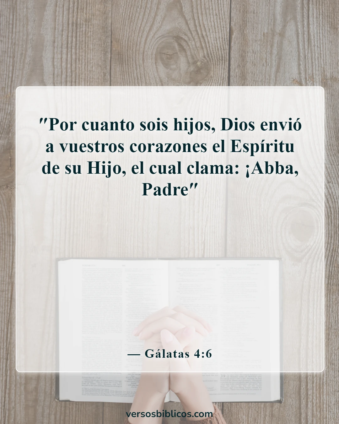 Versículos de la Biblia sobre la adopción (Gálatas 4:6)