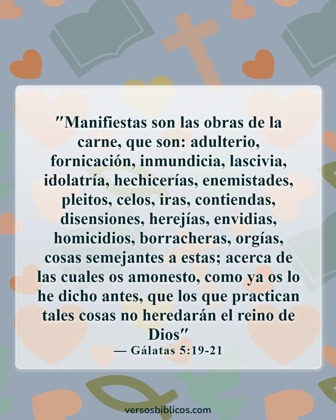 Versículos de la Biblia sobre cometer adulterio y lujuria en el corazón (Gálatas 5:19-21)