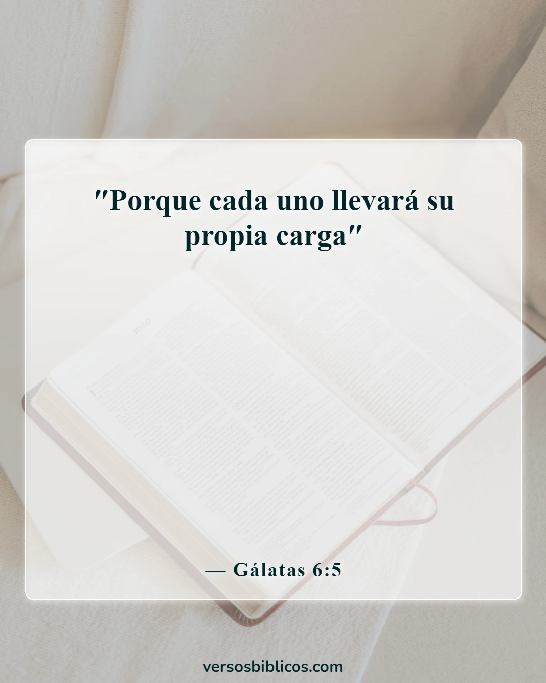 Versículos de la Biblia sobre acciones y consecuencias (Gálatas 6:5)