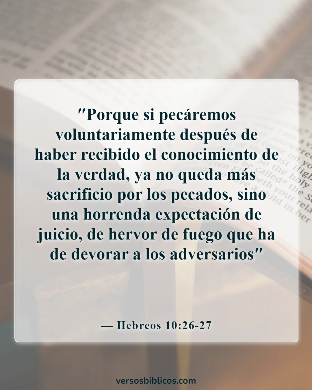 Versículos de la Biblia sobre el mal comportamiento (Hebreos 10:26-27)