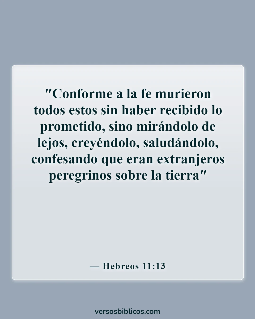 Versículos de la Biblia sobre el patriotismo (Hebreos 11:13)