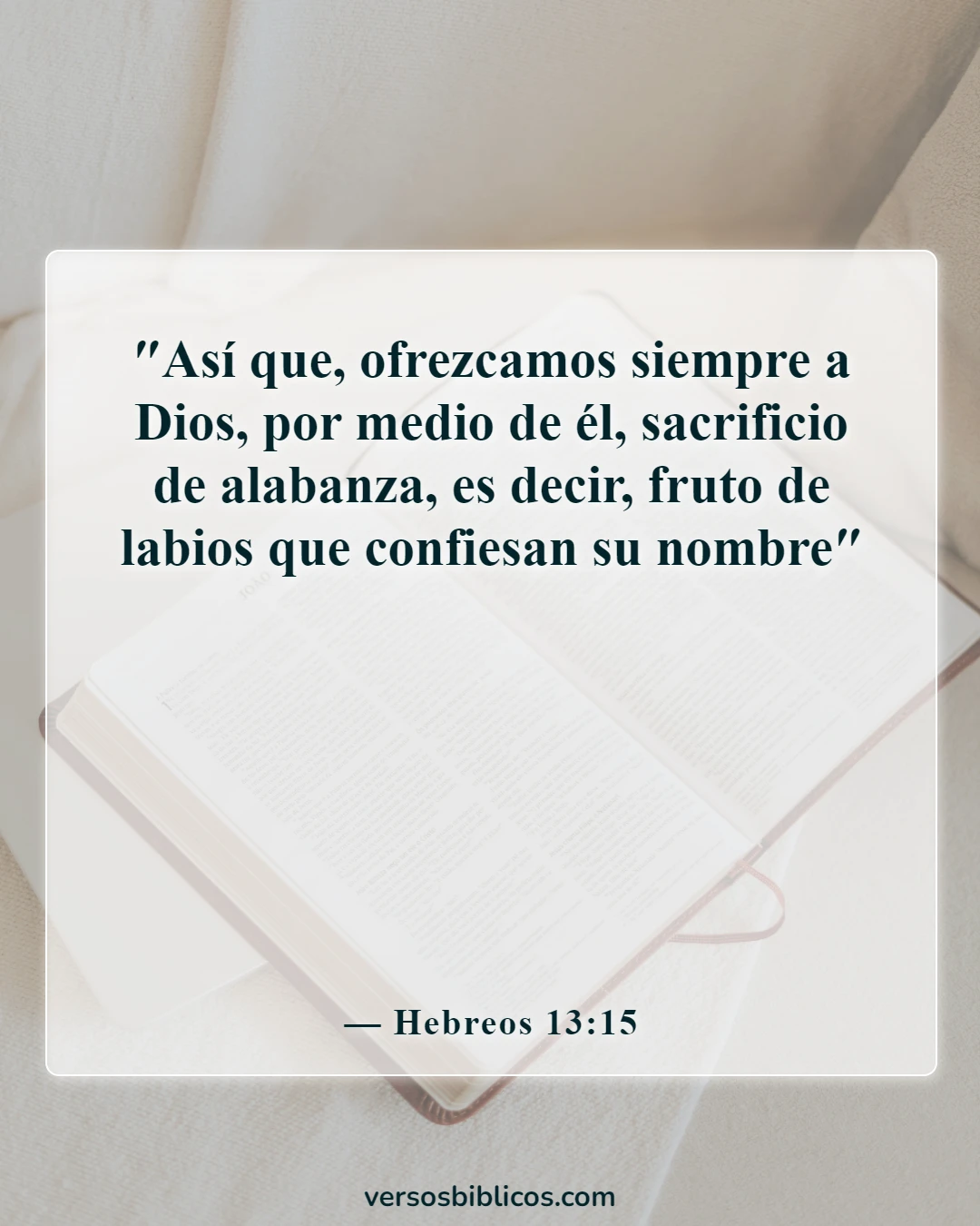 Versículos de la Biblia sobre el bendito domingo agradecido (Hebreos 13:15)