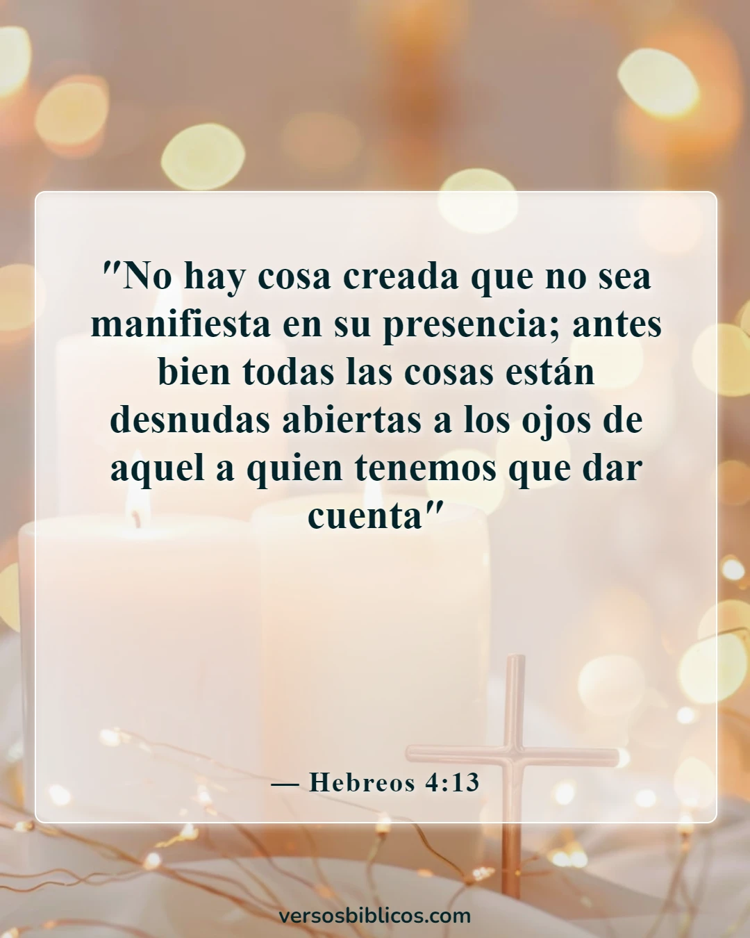 Versículos de la Biblia sobre los poderes y habilidades de Dios (Hebreos 4:13)