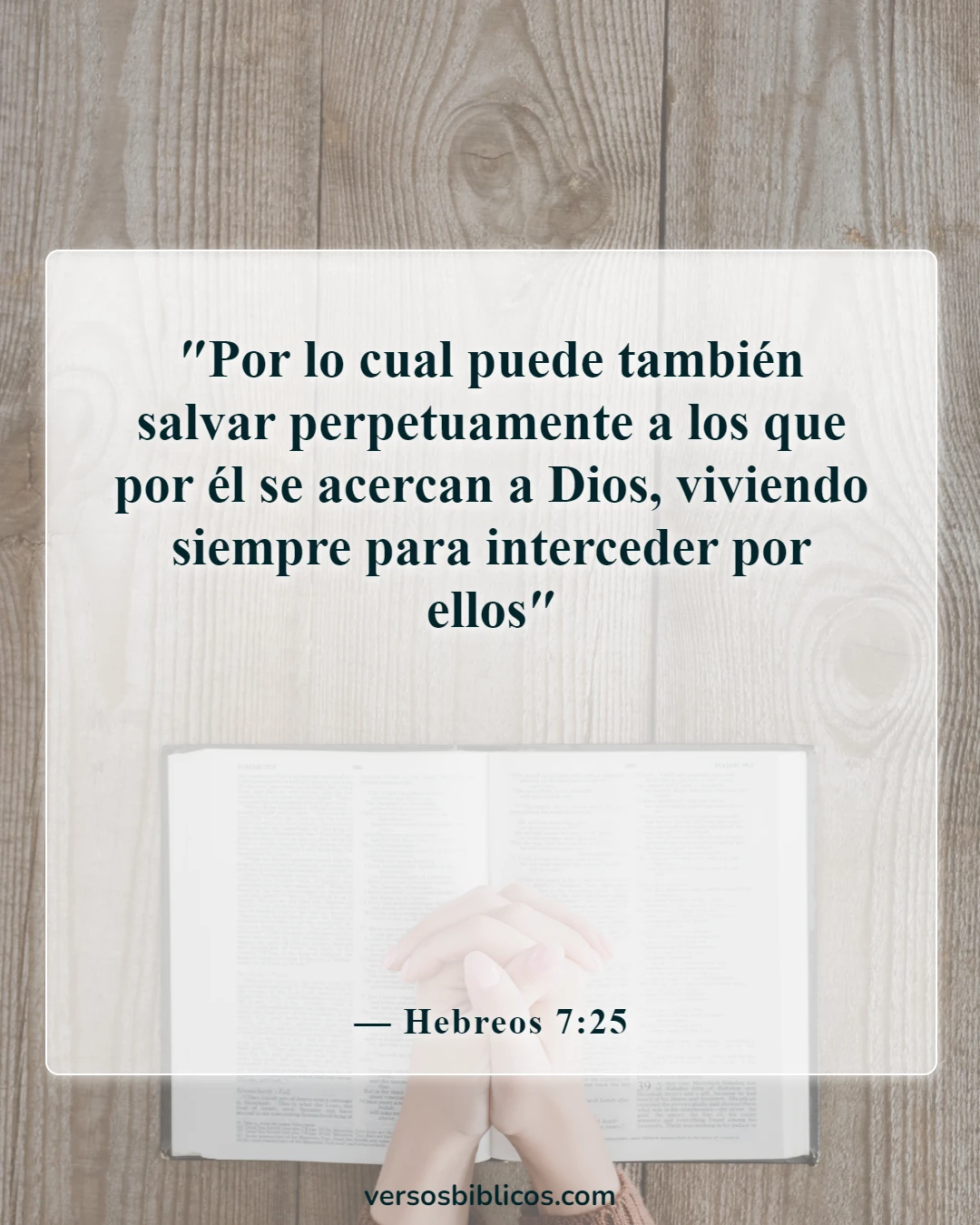 Versículos de la Biblia sobre la seguridad de la salvación (Hebreos 7:25)