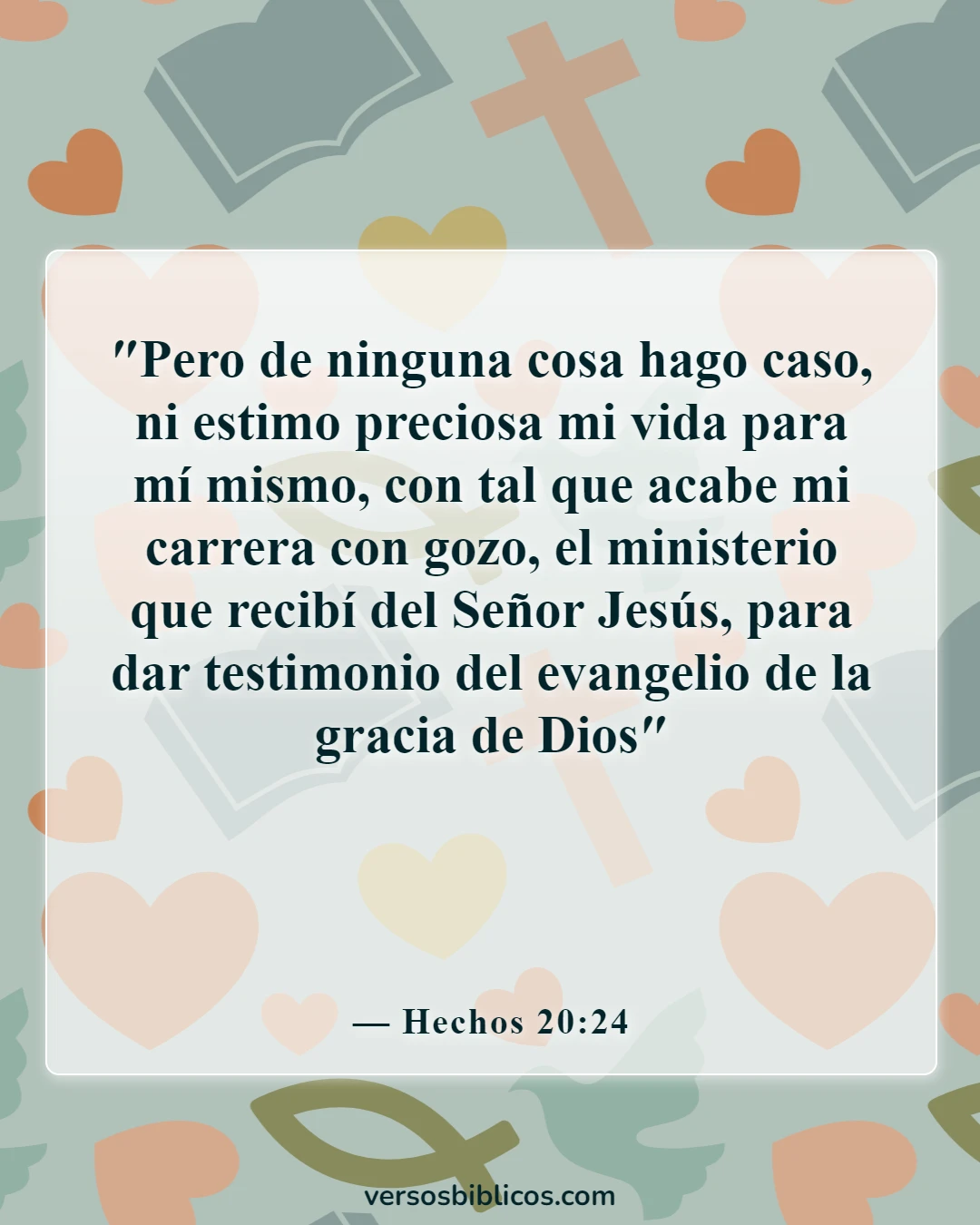 Versículos de la Biblia sobre el servicio en el ministerio (Hechos 20:24)