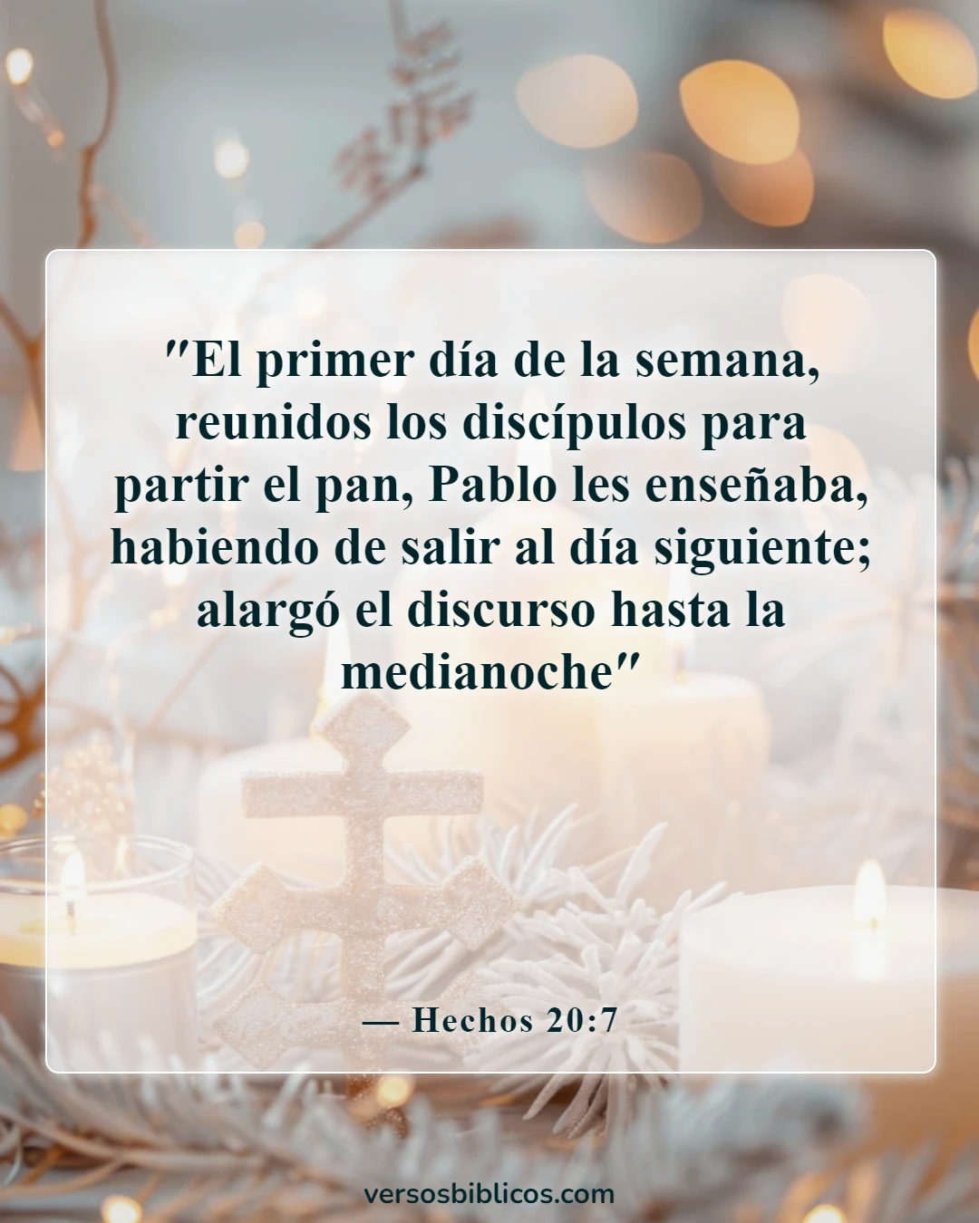 Versículos de la Biblia sobre el jueves (Hechos 20:7)
