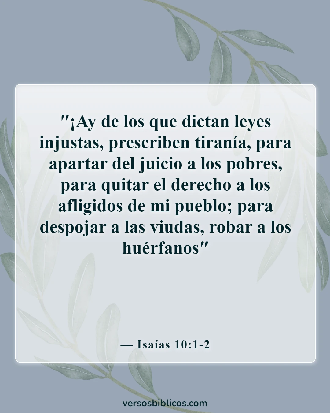Versículos de la Biblia sobre los líderes de las naciones (Isaías 10:1-2)