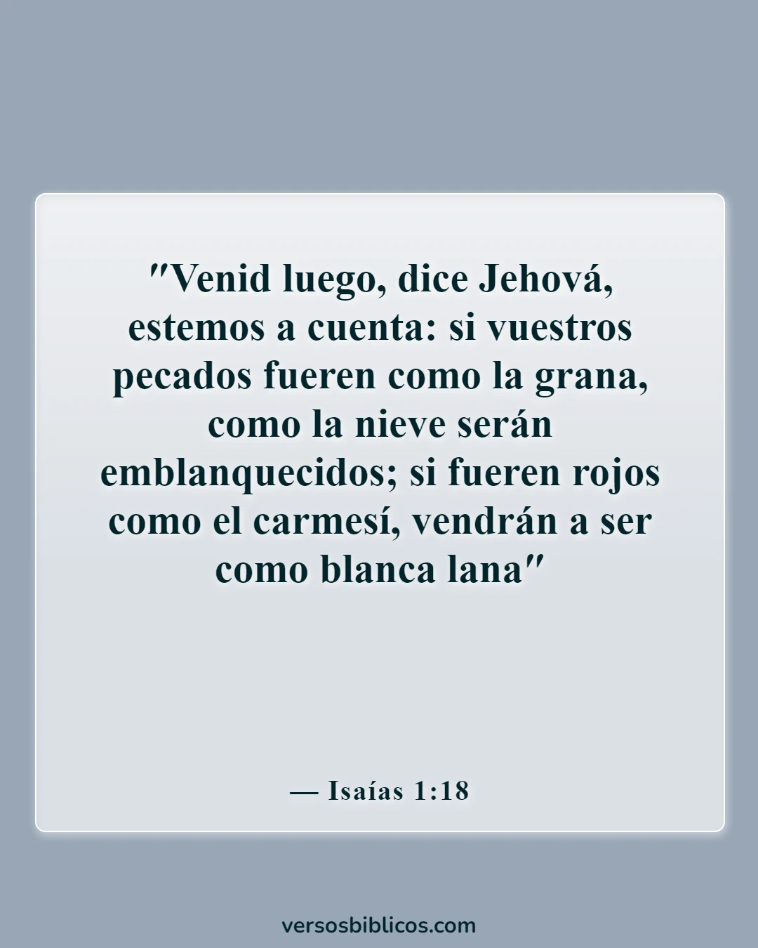 Versículos de la Biblia sobre cometer adulterio y lujuria en el corazón (Isaías 1:18)