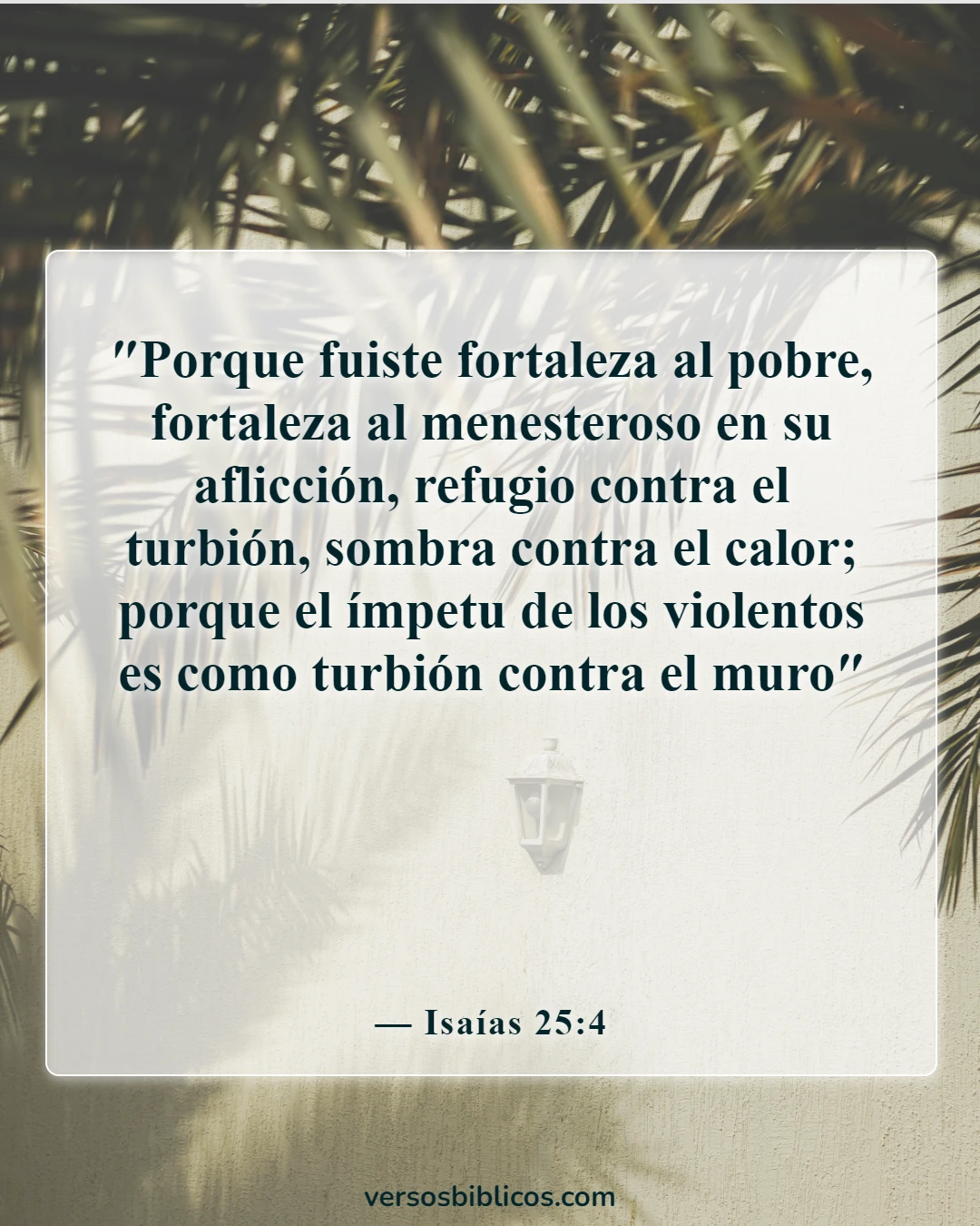Versículos de la Biblia sobre El Señor es mi ayuda (Isaías 25:4)