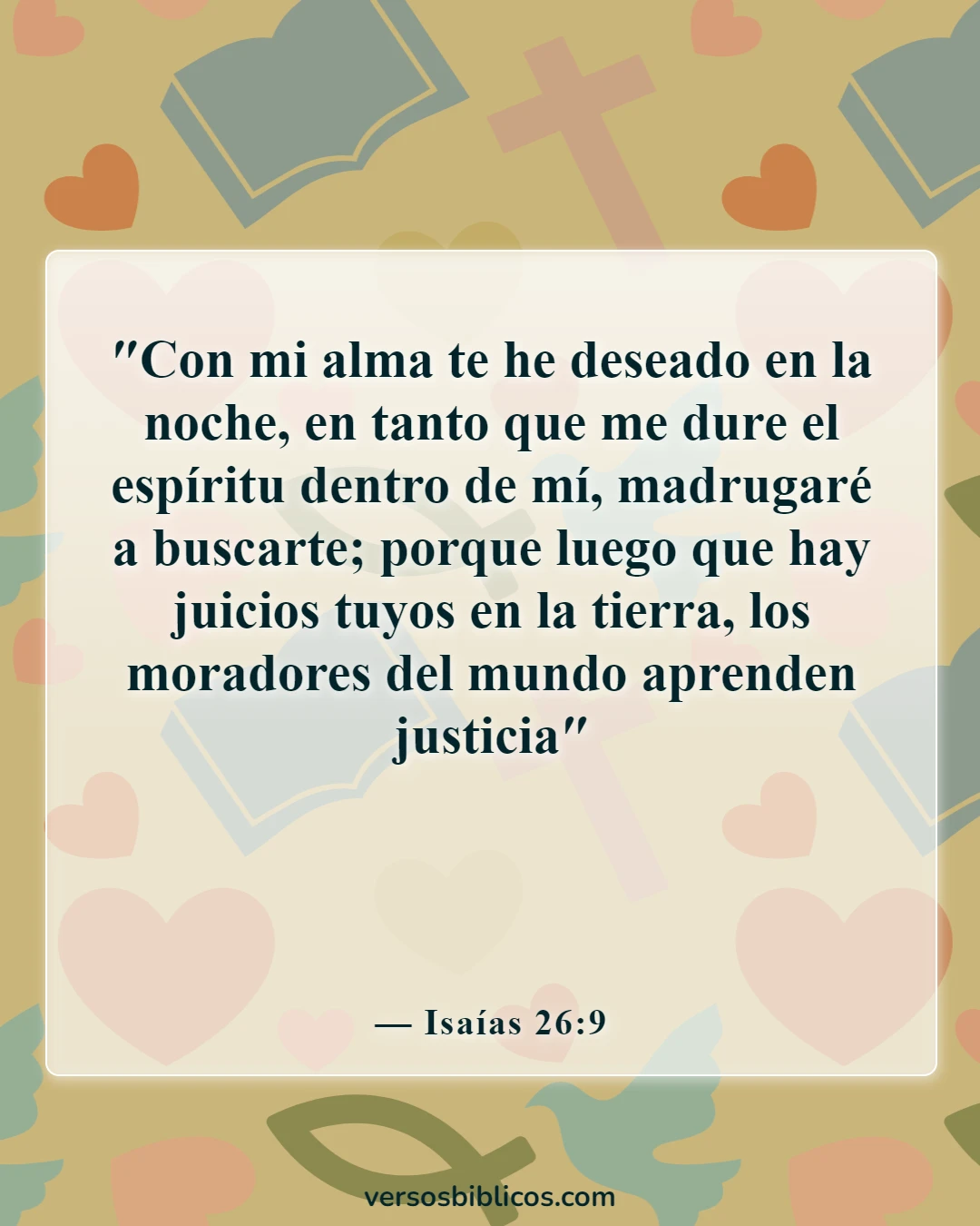 Versículos de la Biblia sobre buscar a Dios temprano en la mañana (Isaías 26:9)