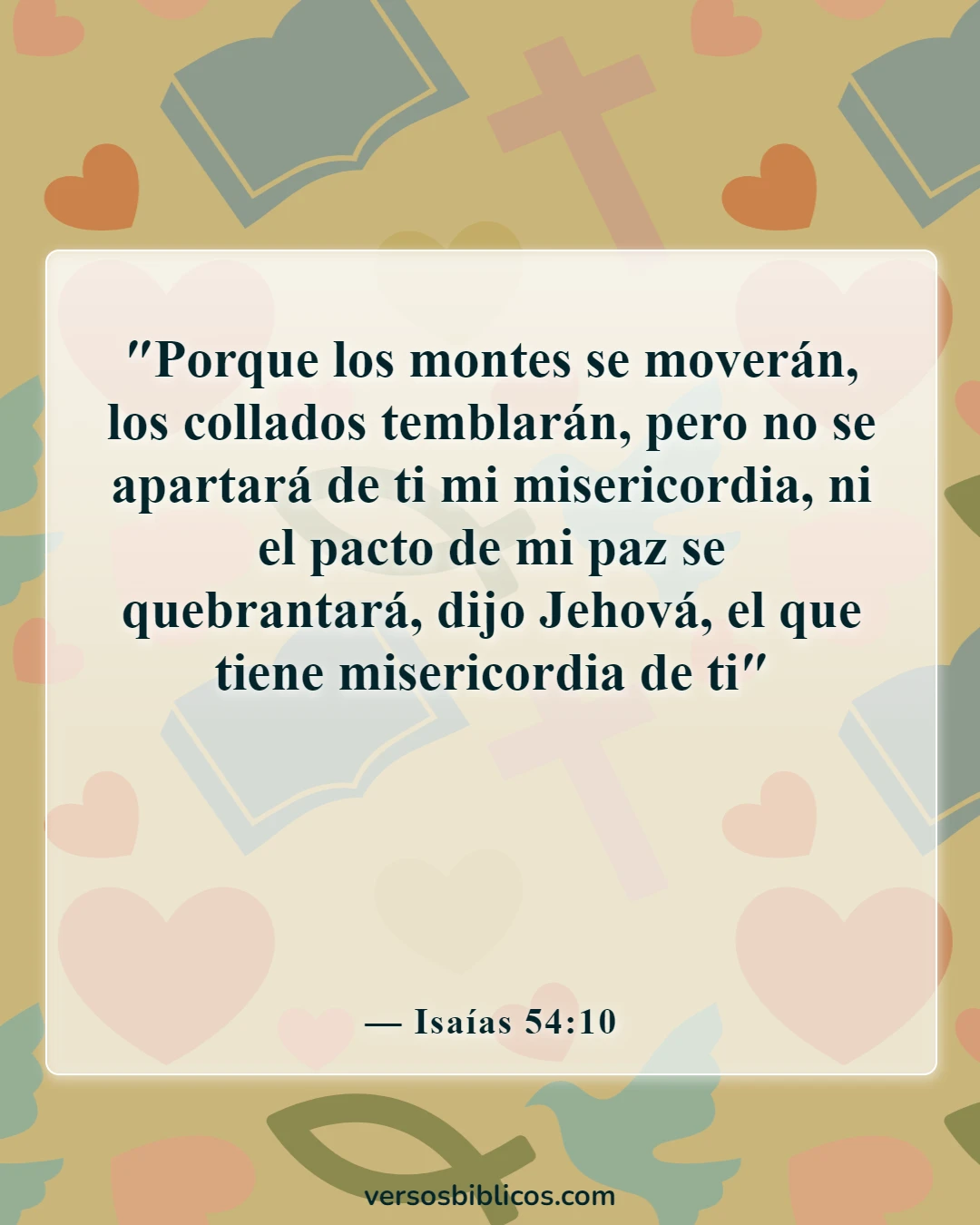 Versículos de la Biblia sobre lo valiosos que somos para Dios (Isaías 54:10)