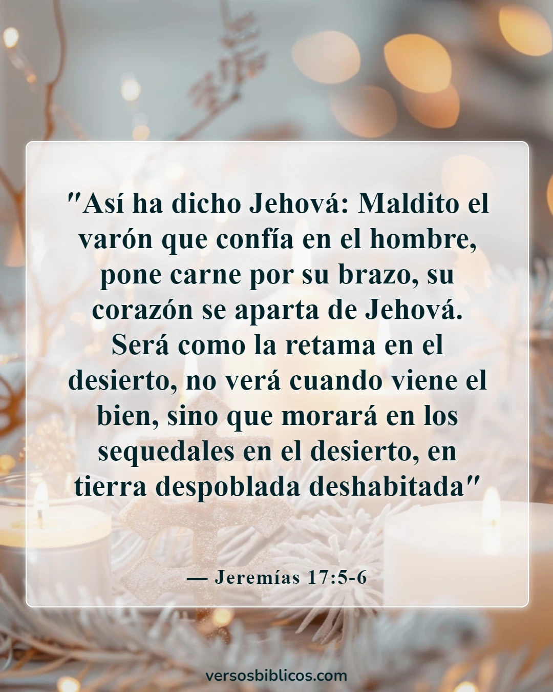Versículos de la Biblia sobre cortos (Jeremías 17:5-6)