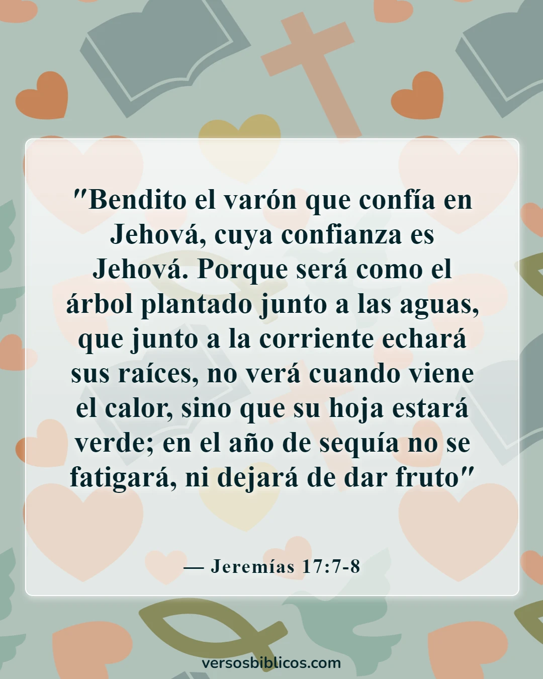 Versículos de la Biblia sobre el logro de metas (Jeremías 17:7-8)