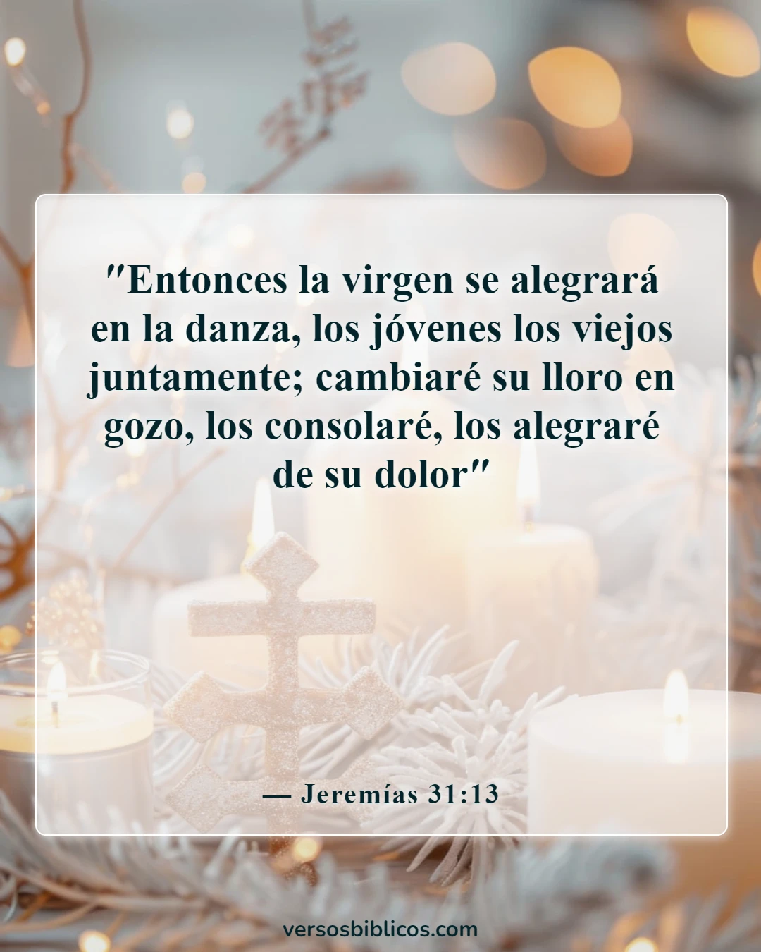 Versículos de la Biblia sobre la muerte inesperada de un niño (Jeremías 31:13)