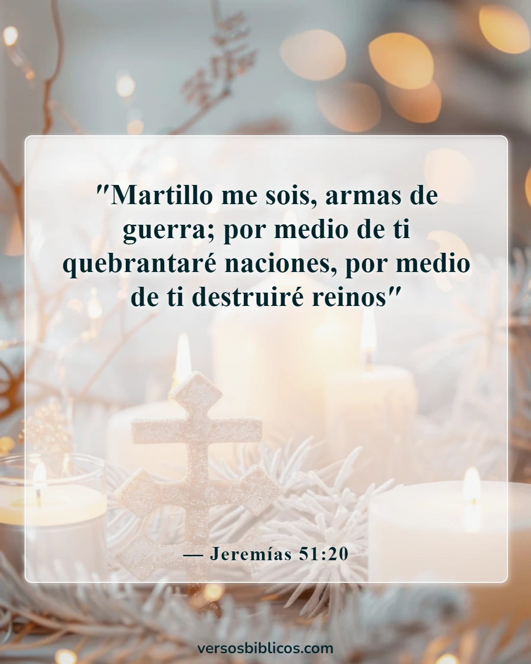 Versículos de la Biblia sobre el ejército de Dios (Jeremías 51:20)