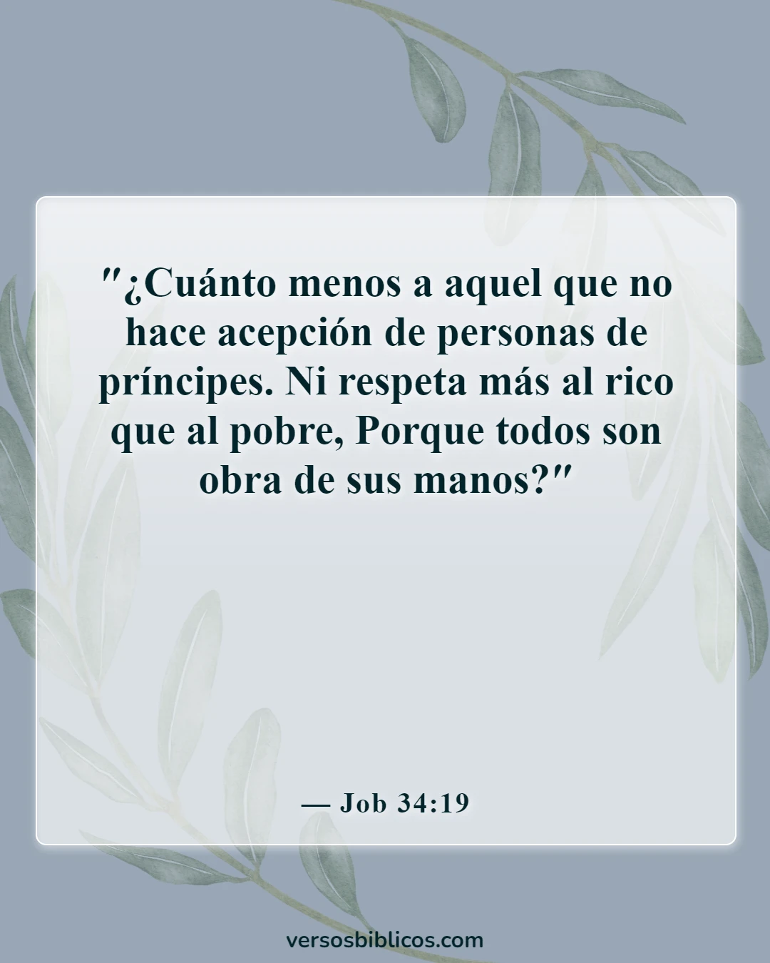 Versículos de la Biblia sobre la mezcla de razas (Job 34:19)