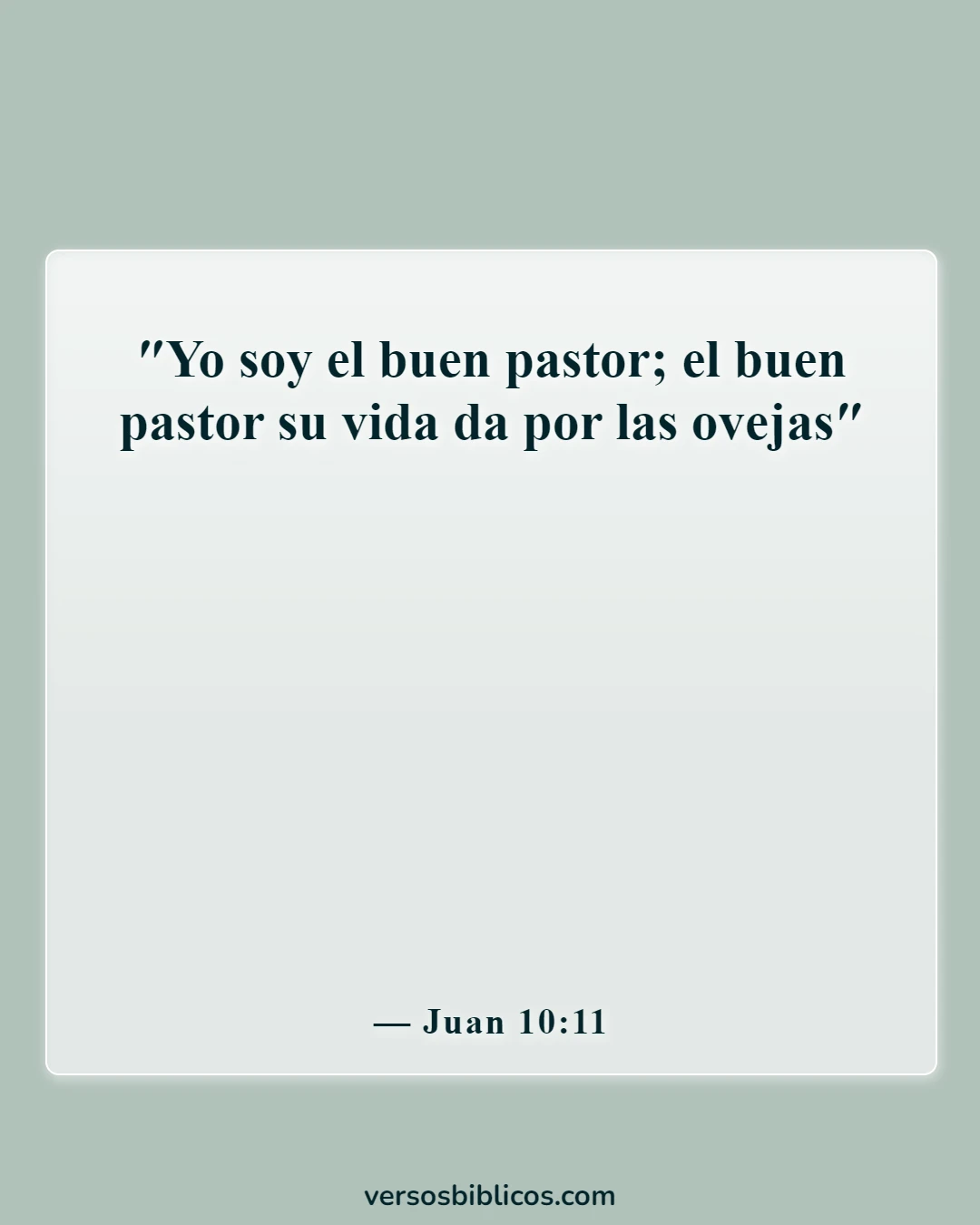 Versículos de la Biblia sobre el amor de Jesucristo (Juan 10:11)