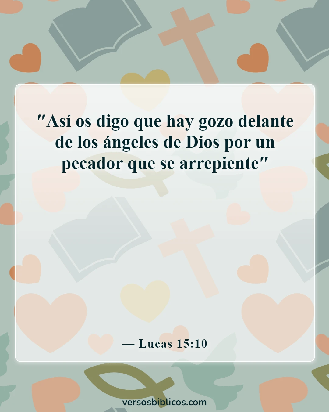 Versículos de la Biblia sobre el pecado y el infierno (Lucas 15:10)