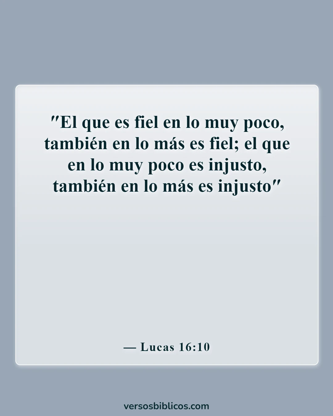Versículos de la Biblia sobre la dedicación empresarial (Lucas 16:10)