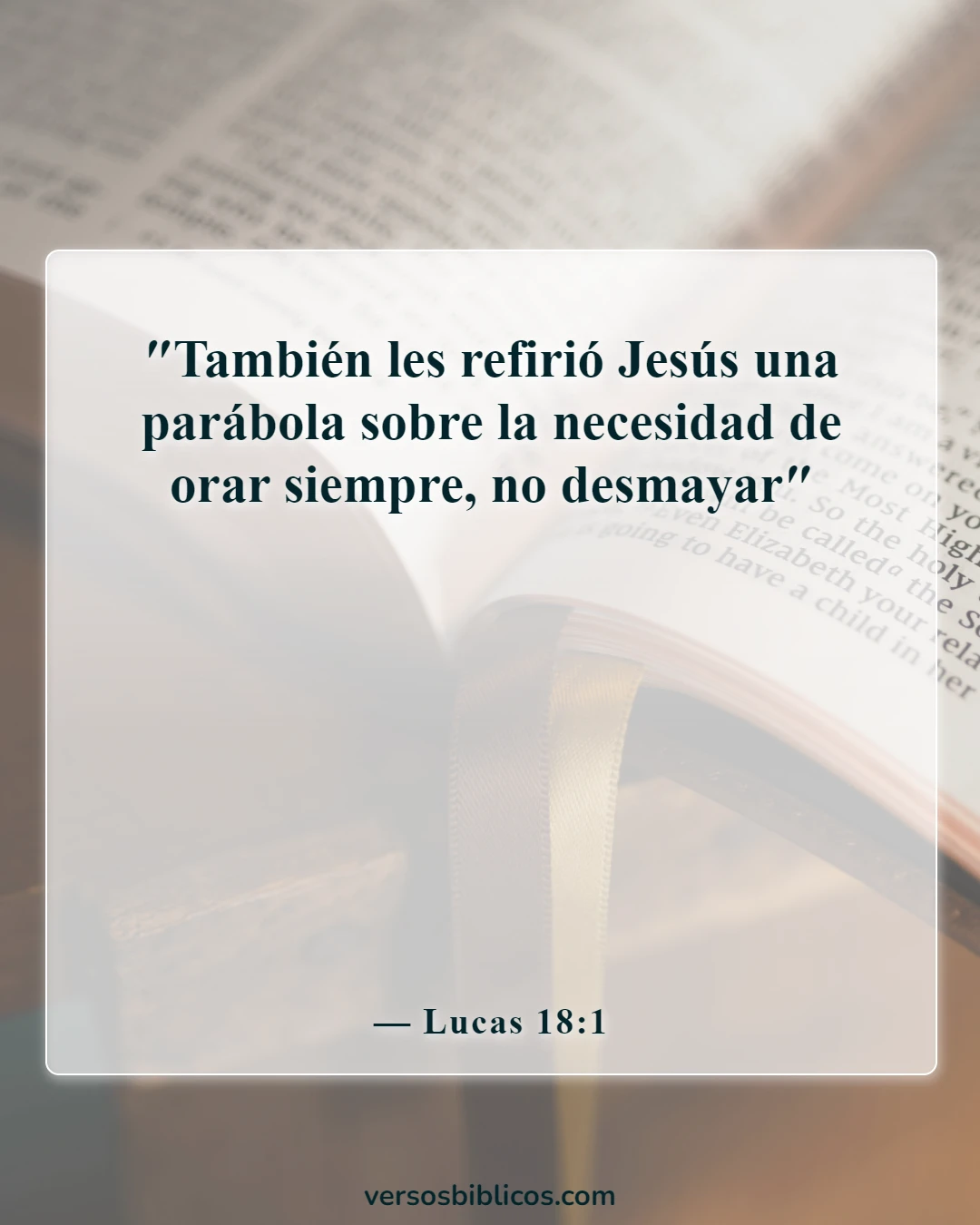 Versículos de la Biblia sobre pedir y recibir (Lucas 18:1)