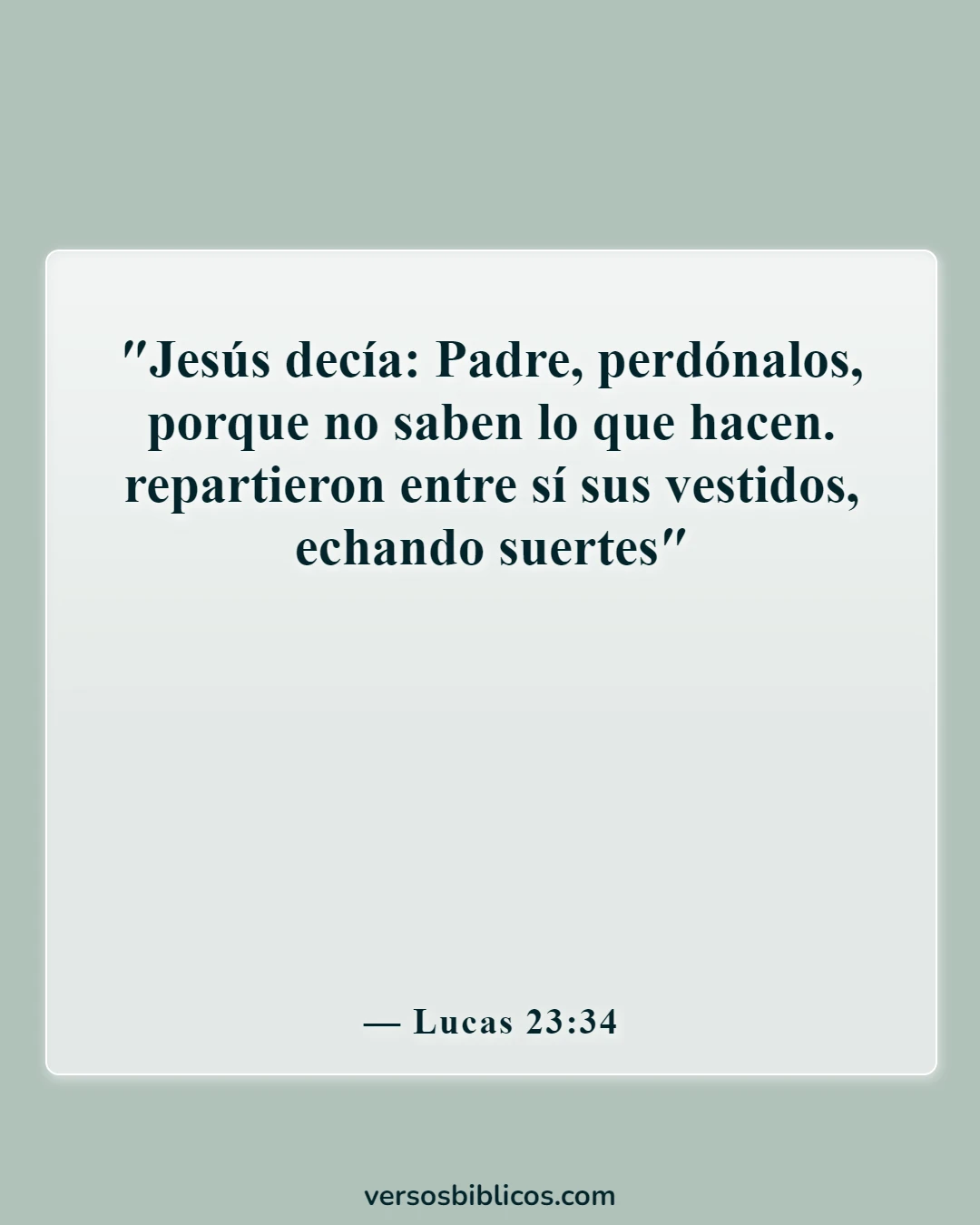 Versículos de la Biblia sobre Dios que perdona el adulterio (Lucas 23:34)
