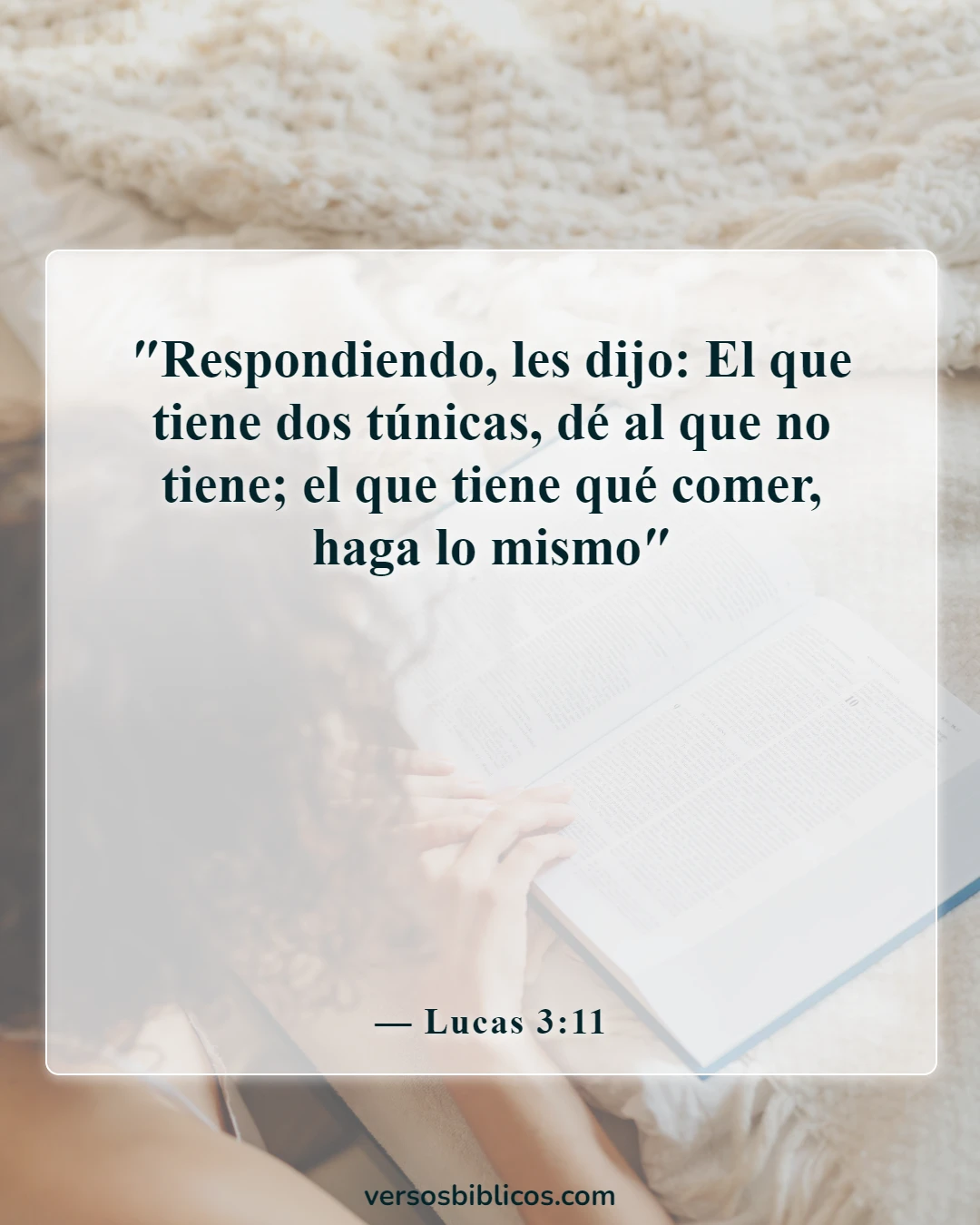 Versículos de la Biblia sobre el egoísmo (Lucas 3:11)