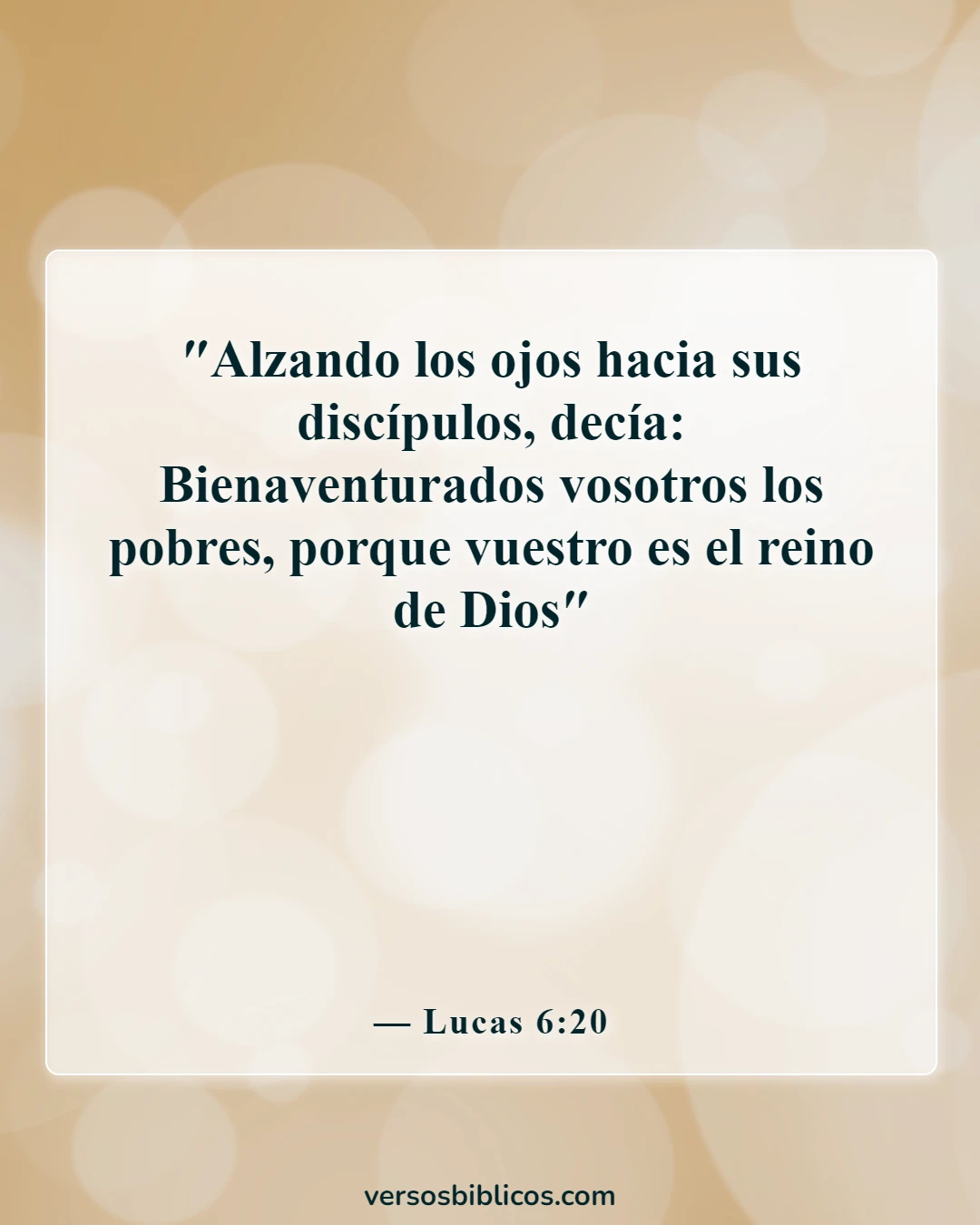Versículos de la Biblia sobre el cuidado de los pobres y los enfermos (Lucas 6:20)