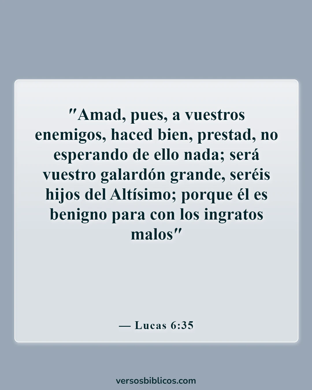 Versículos de la Biblia sobre ayudar a los demás (Lucas 6:35)