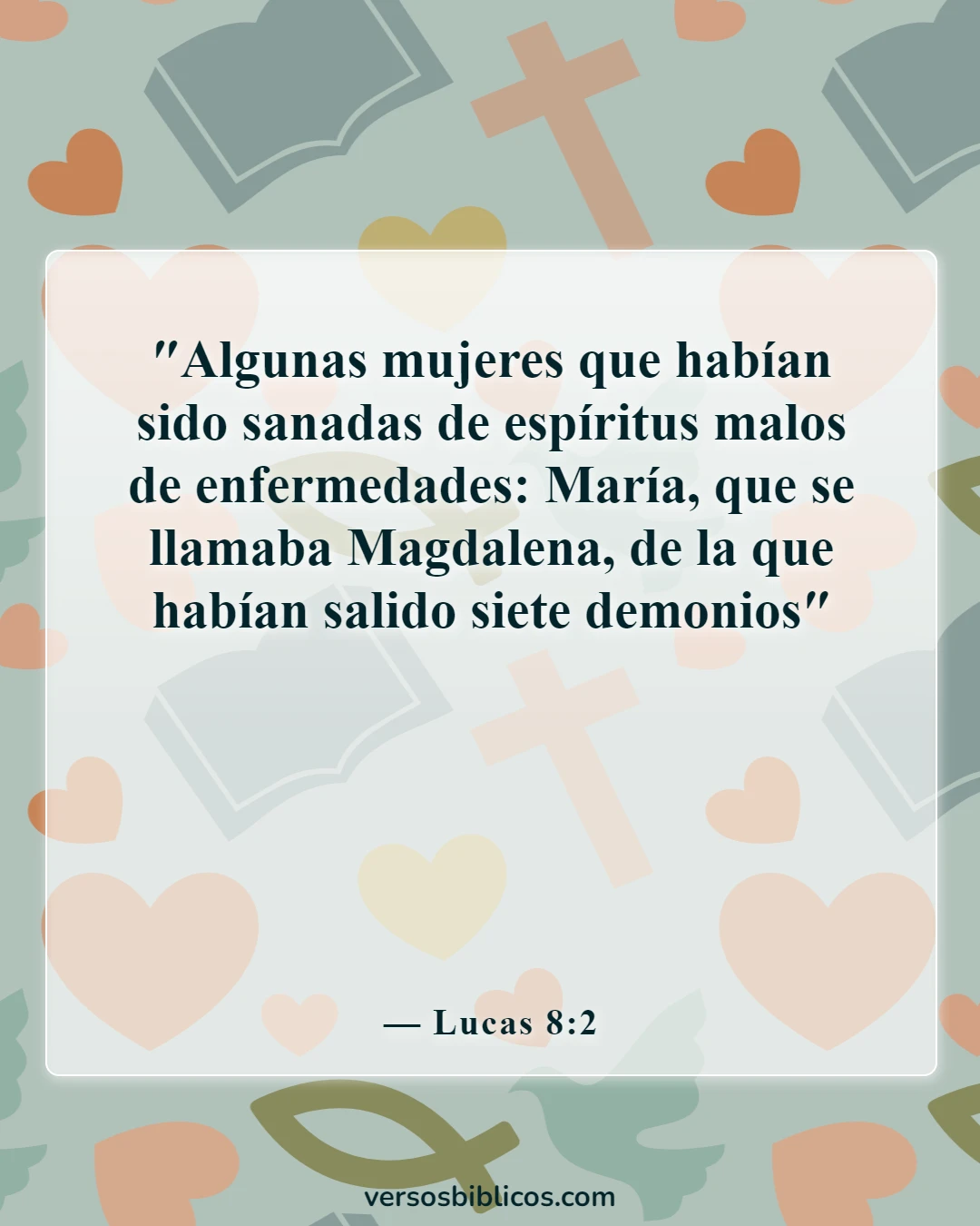 Versículos de la Biblia sobre la liberación de los espíritus malignos (Lucas 8:2)