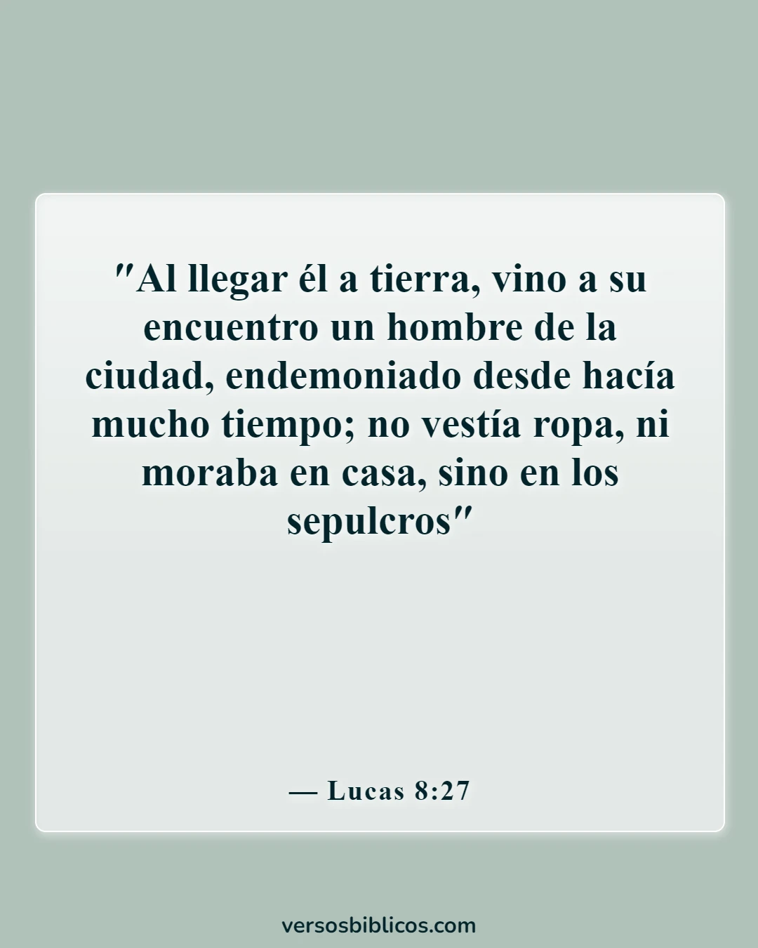 Versículos de la Biblia sobre la liberación de los espíritus malignos (Lucas 8:27)