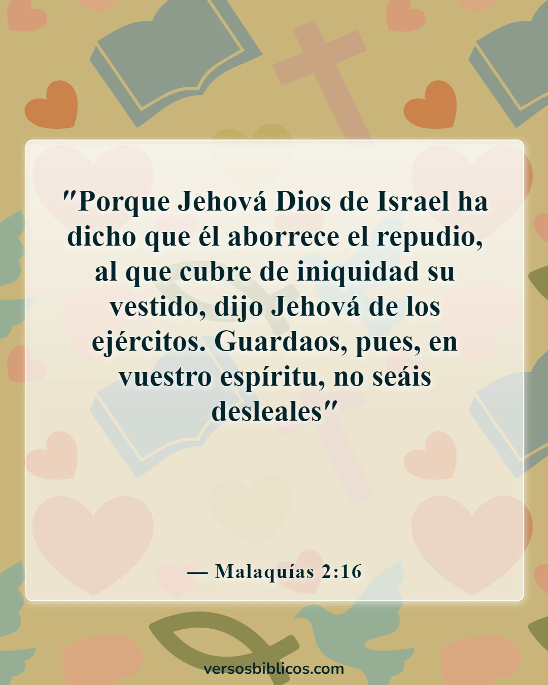 Versículos de la Biblia sobre cometer adulterio y lujuria en el corazón (Malaquías 2:16)