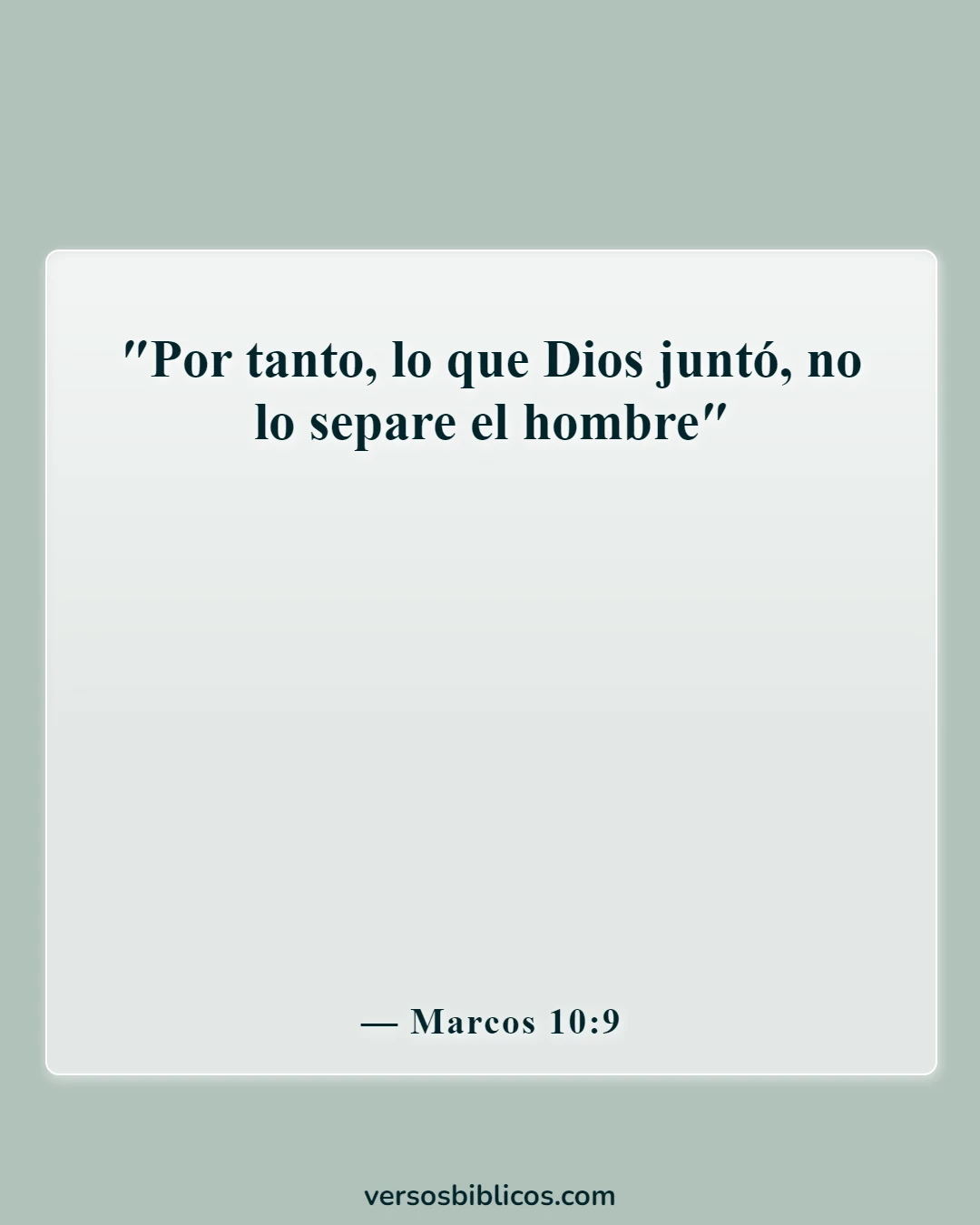 Versículos de la Biblia sobre la espera del matrimonio (Marcos 10:9)