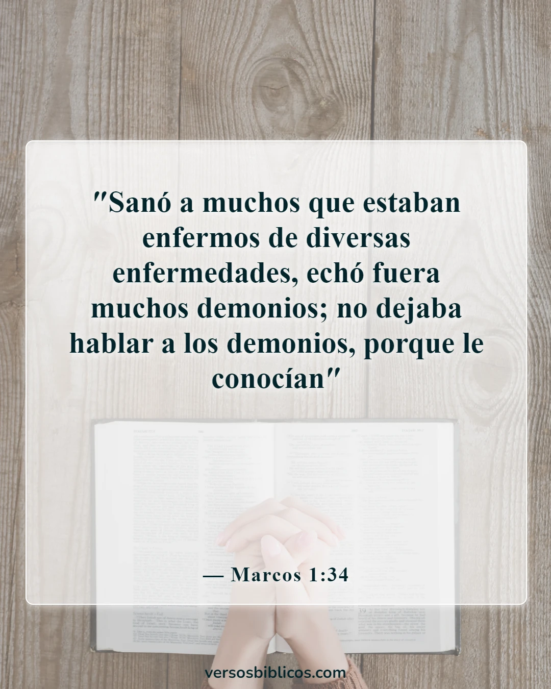 Versículos de la Biblia sobre el cuidado de los pobres y los enfermos (Marcos 1:34)