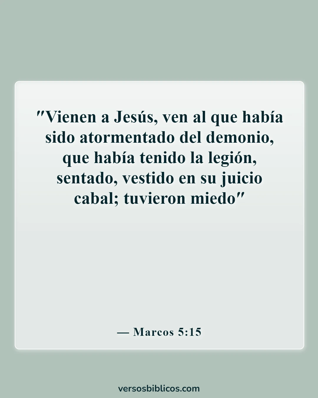 Versículos de la Biblia sobre cambiar un corazón de piedra (Marcos 5:15)